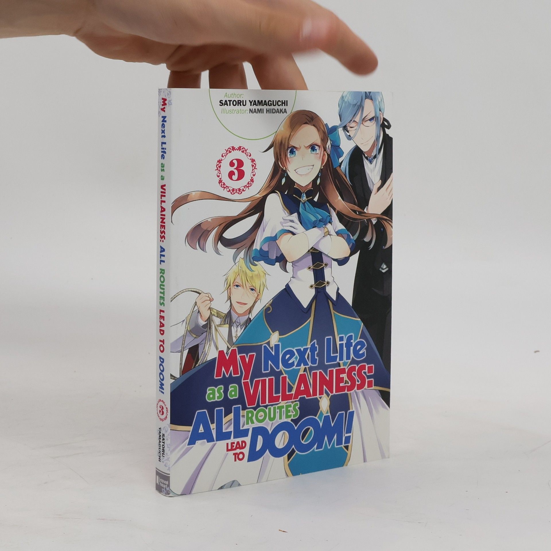 Satoru Yamaguchi My Next Life as a Villainess 3: All Routes Lead to Doom!