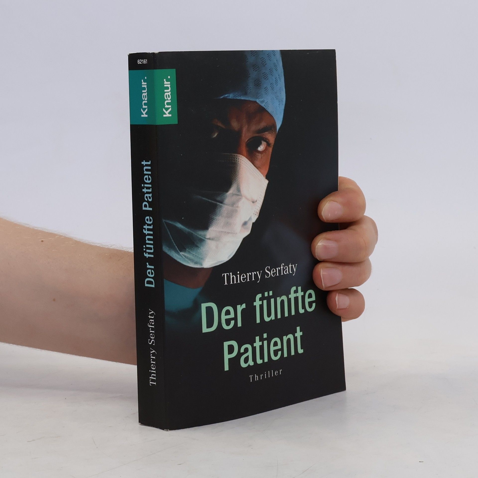 Thierry Serfaty Der fünfte Patient