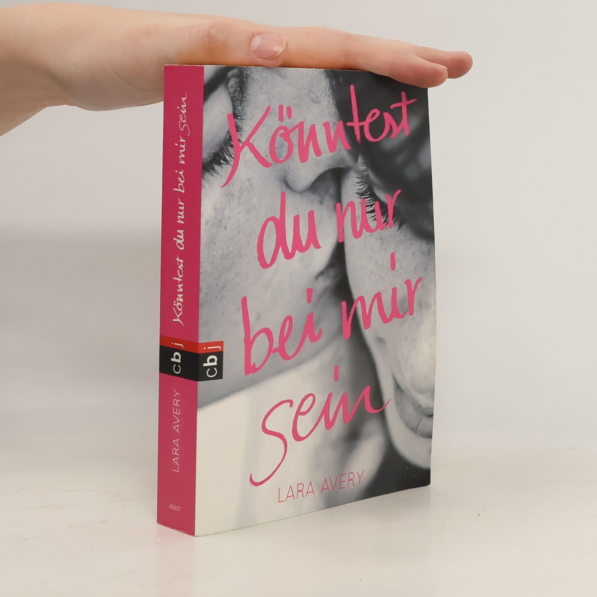 Lara Avery Könntest du nur bei mir sein