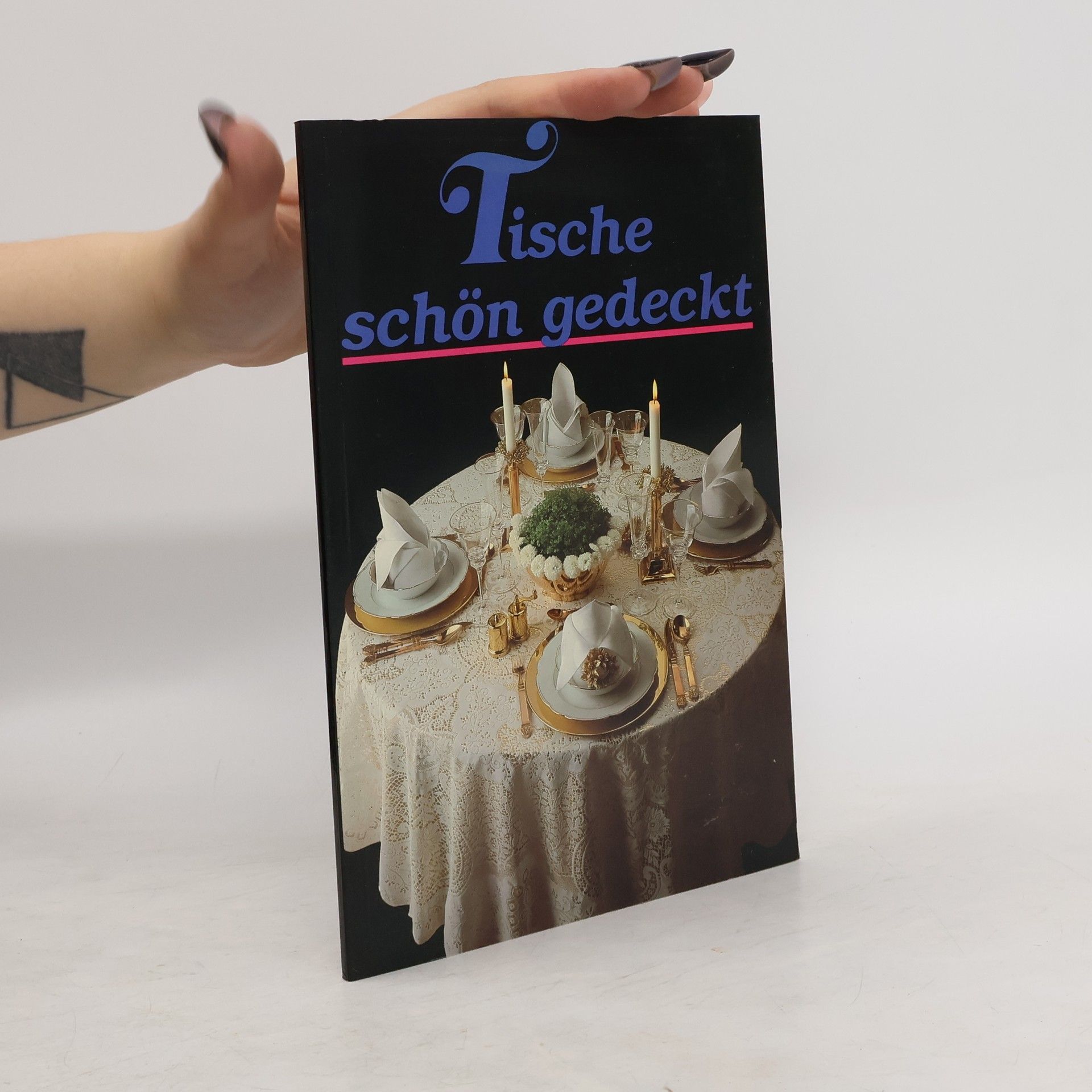 Autores varios Tische schön gedeckt