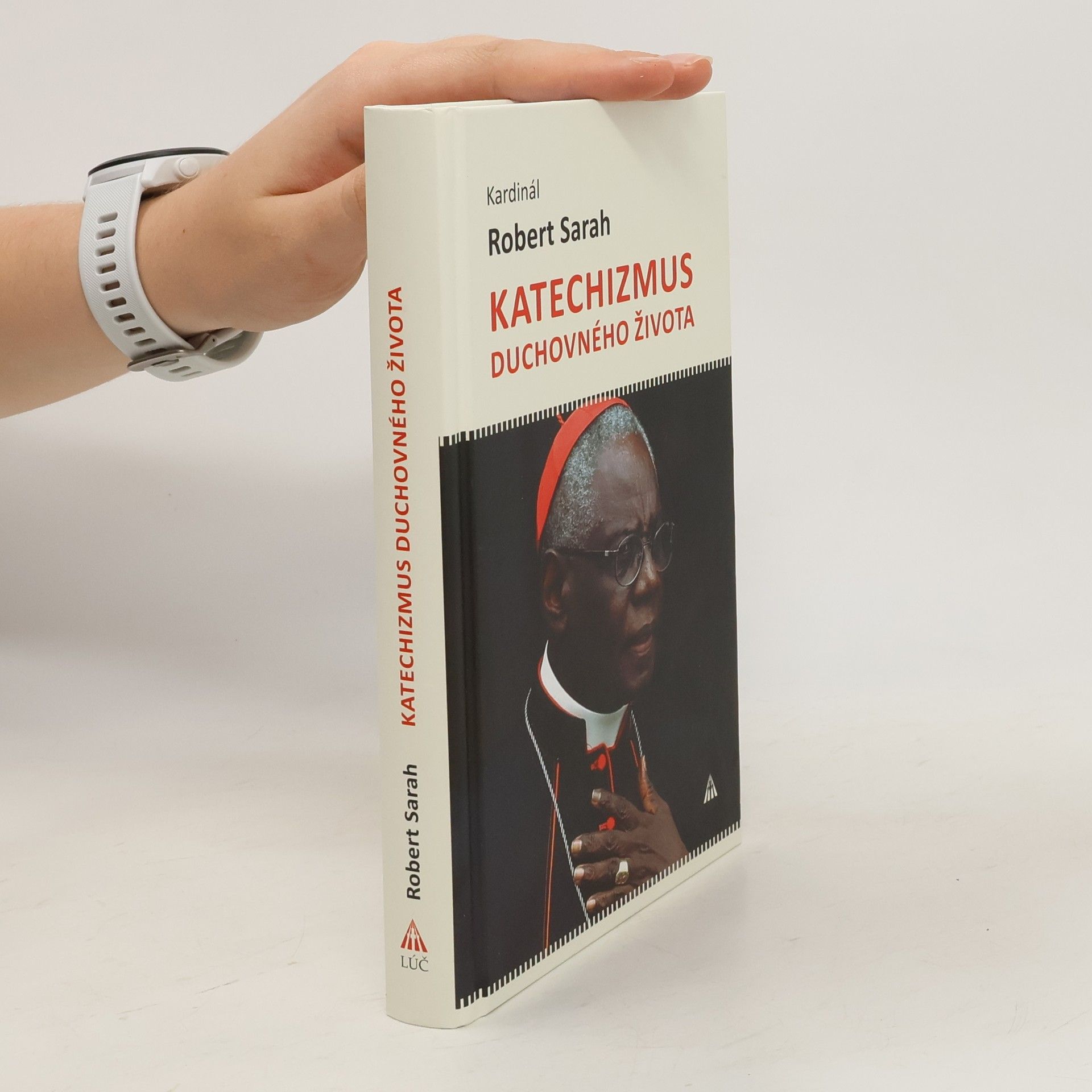 Robert Kardinál Sarah Katechizmus duchovného života