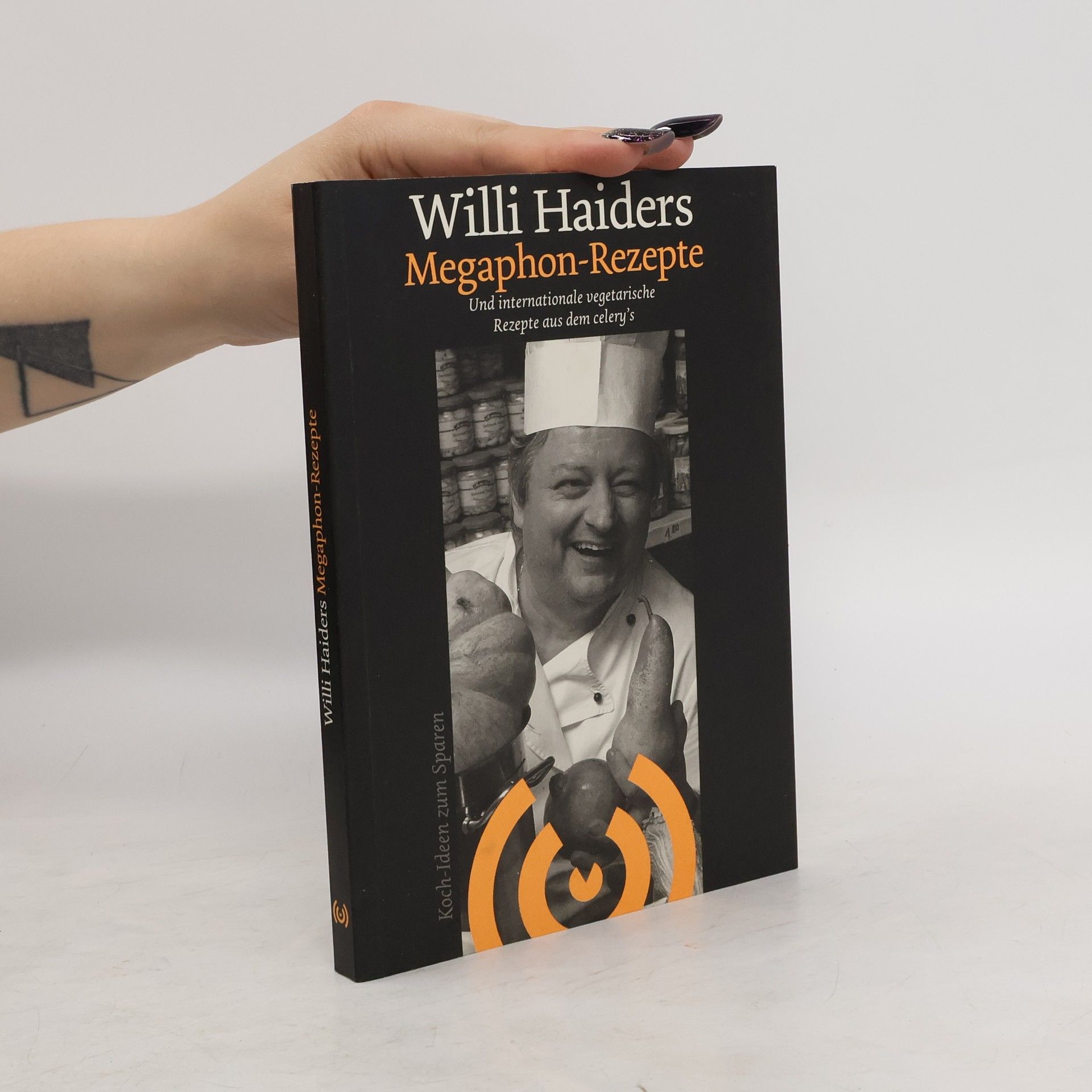 Wili Haiders Megaphon-Rezepte