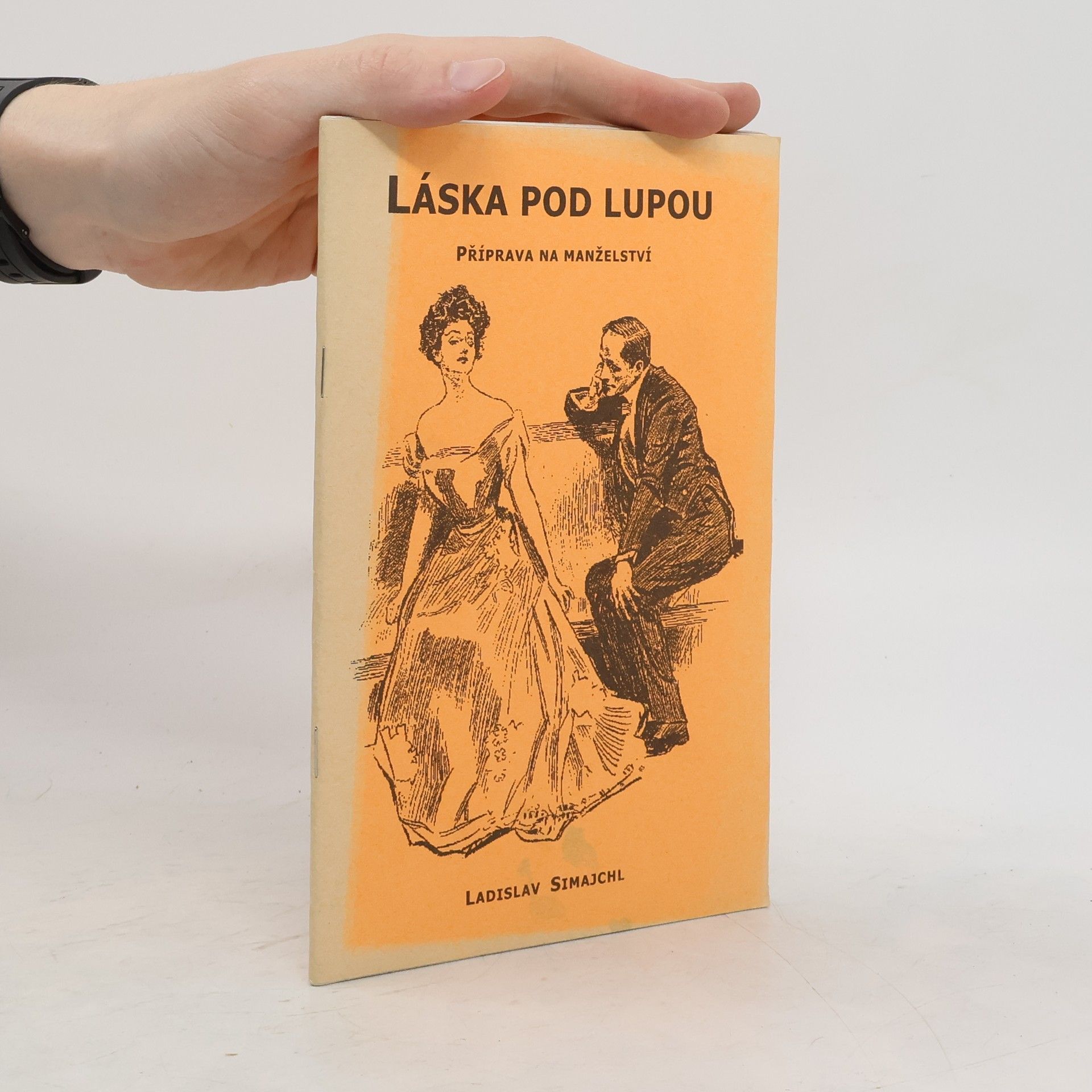 Ladislav Simajchl Láska pod lupou