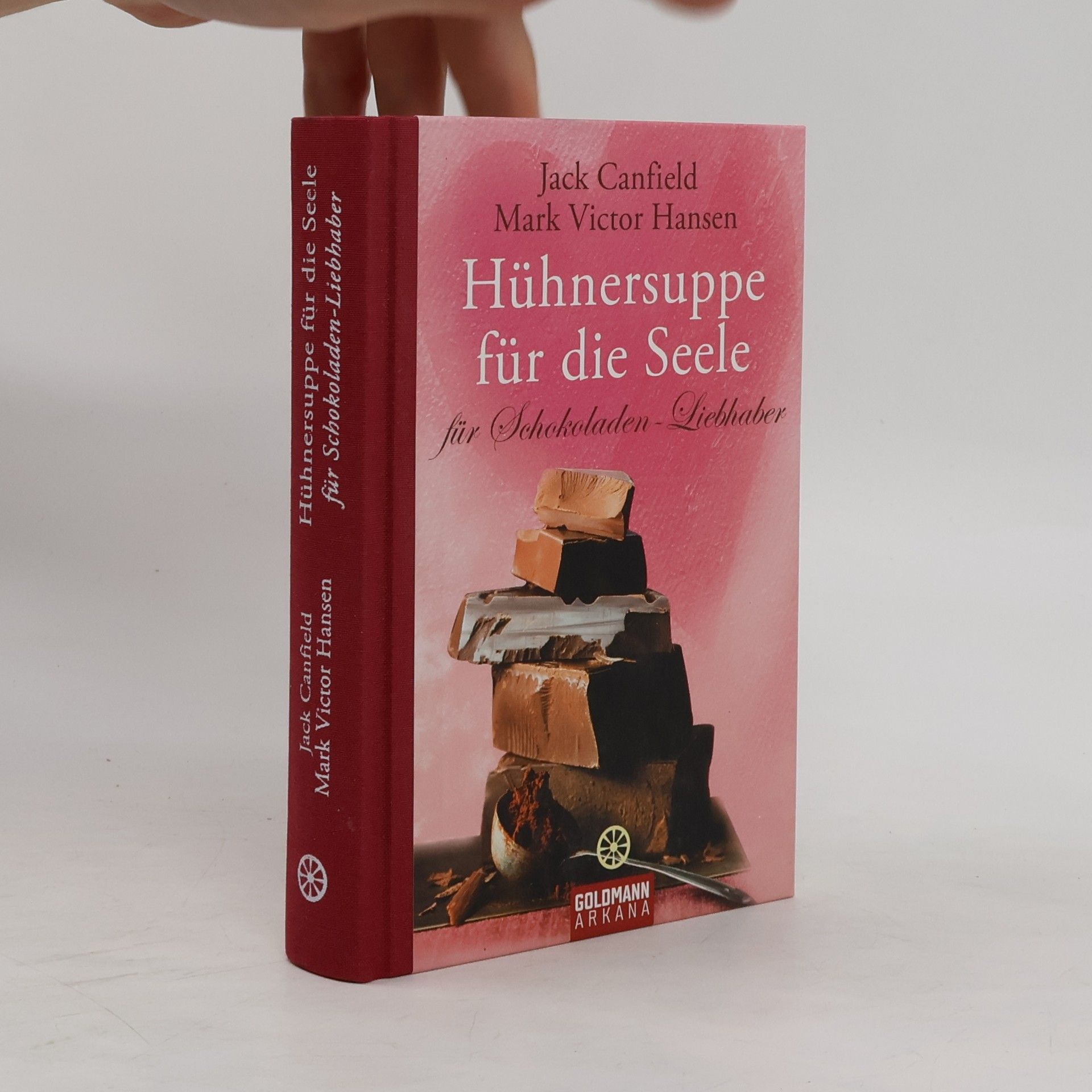 Jack Canfield Hühnersuppe für die Seele - für Schokoladen-Liebhaber