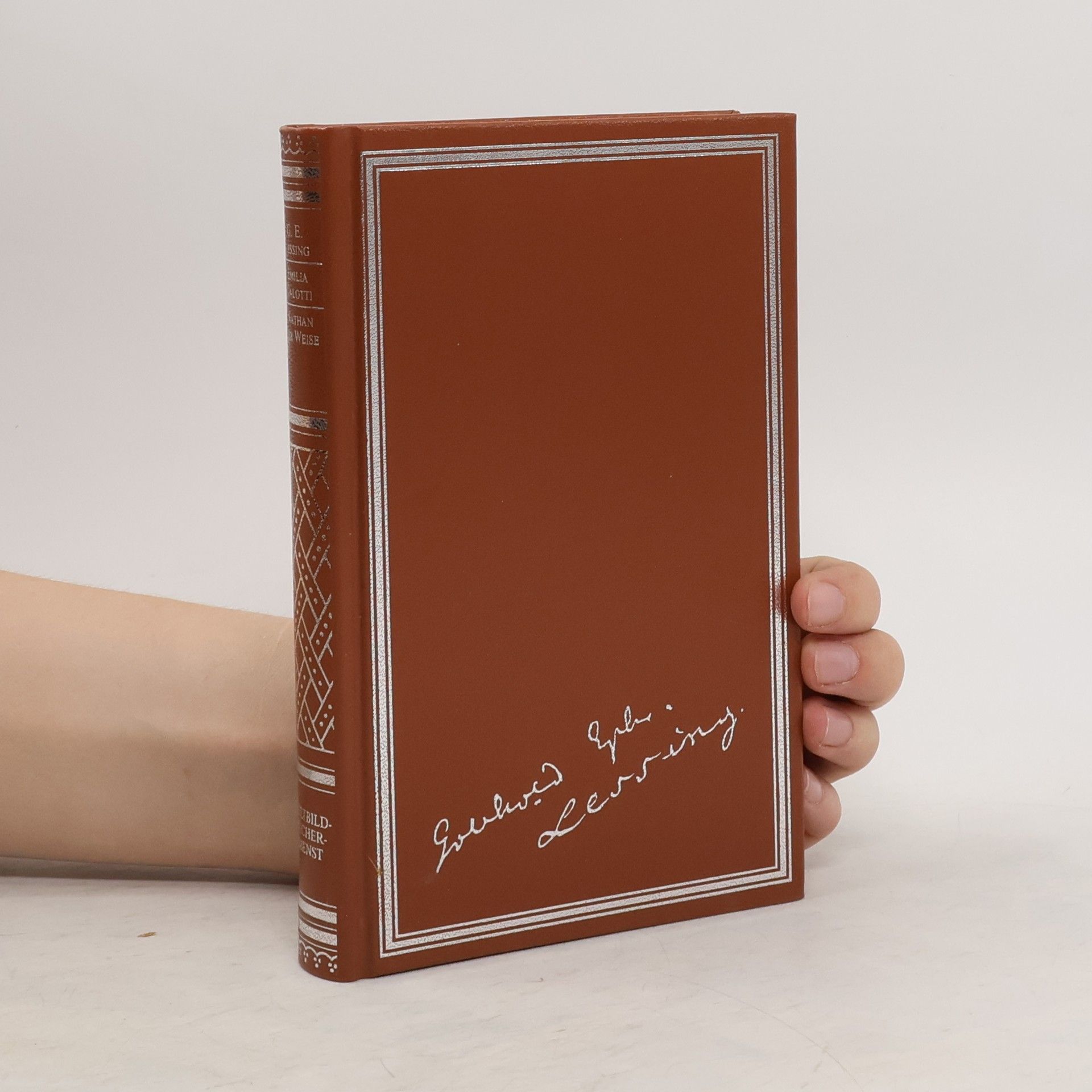 Gotthold Ephraim Lessing Emilia Galotti. Nathan der Weise