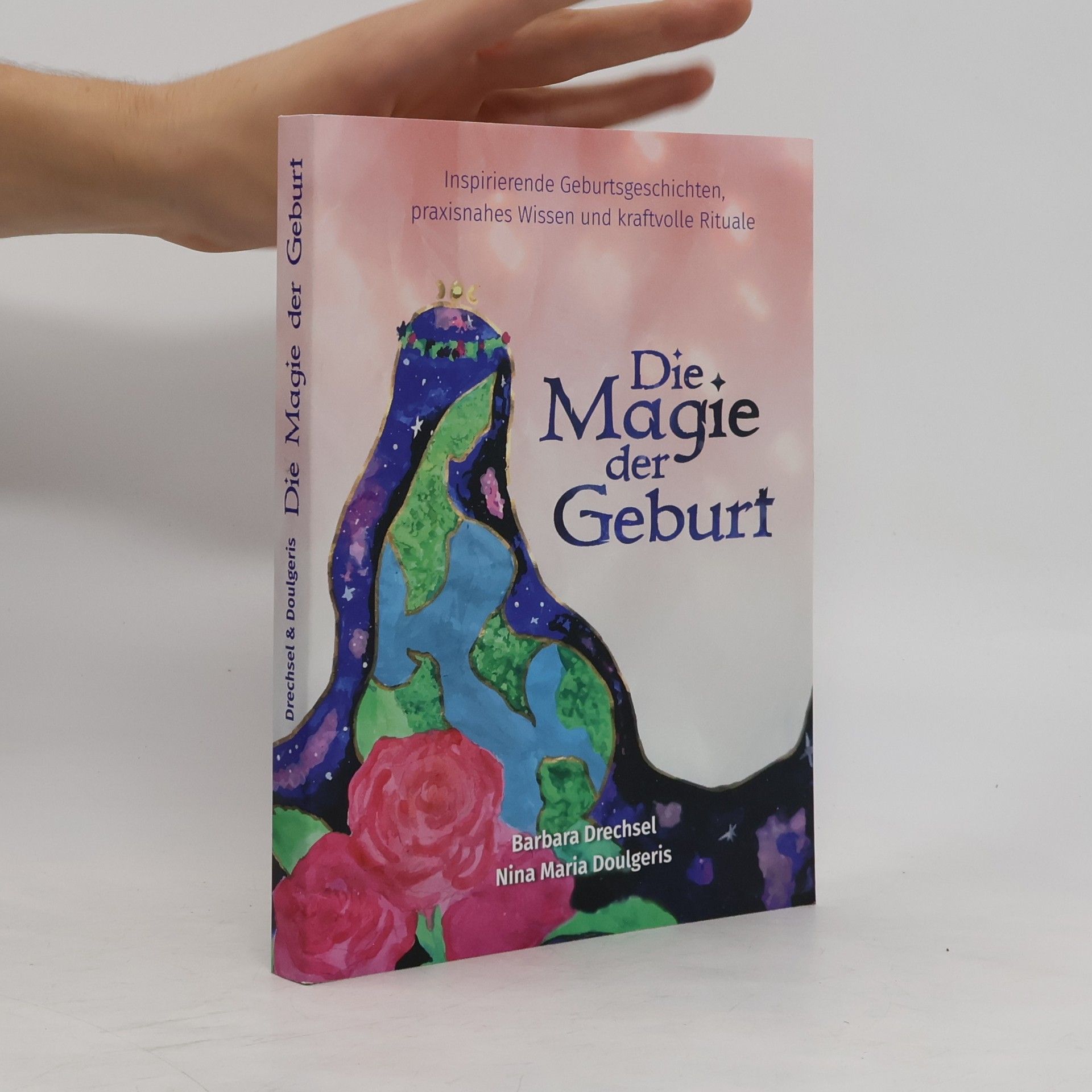 Barbara Drechsel Die Magie der Geburt