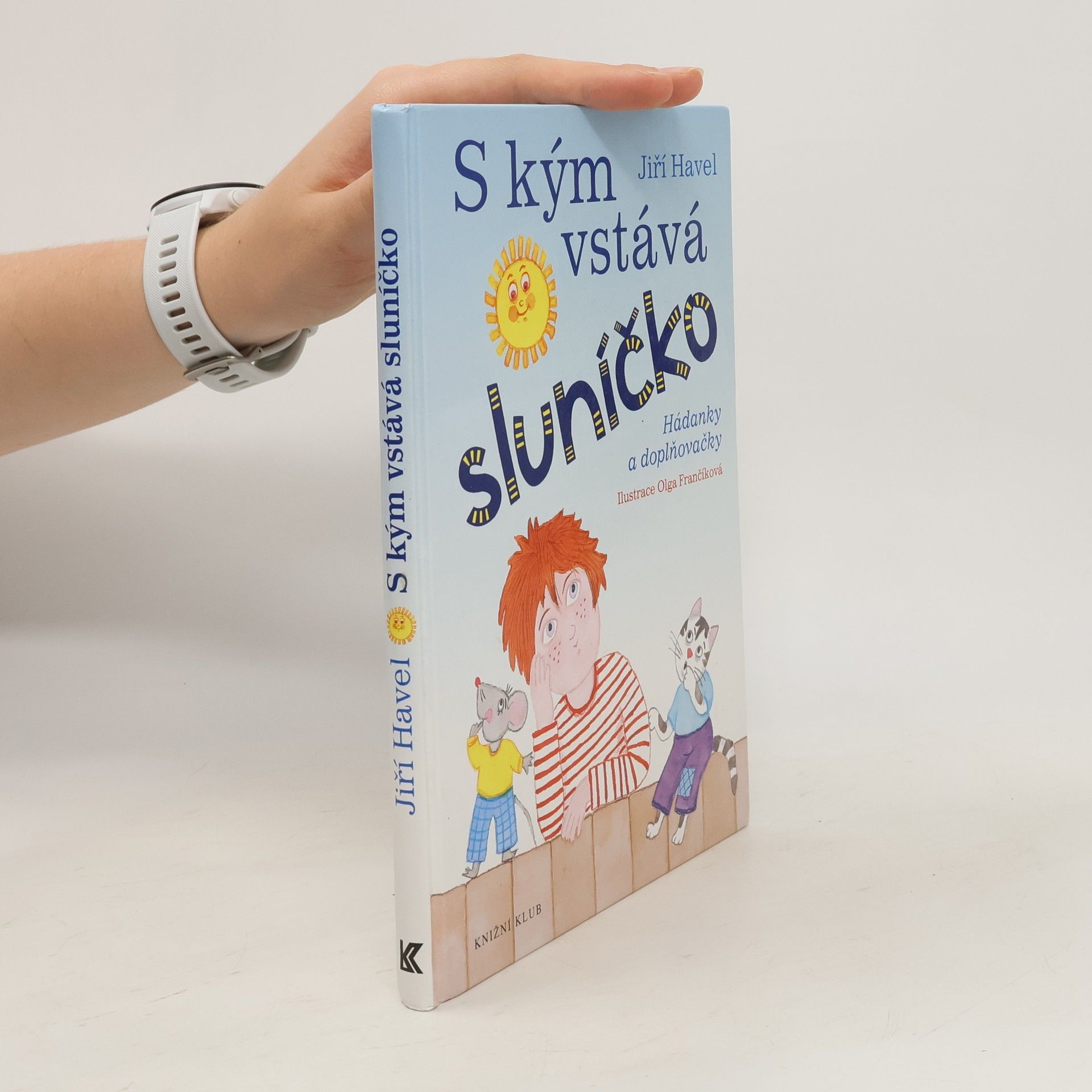 Jiří Havel S kým vstává sluníčko