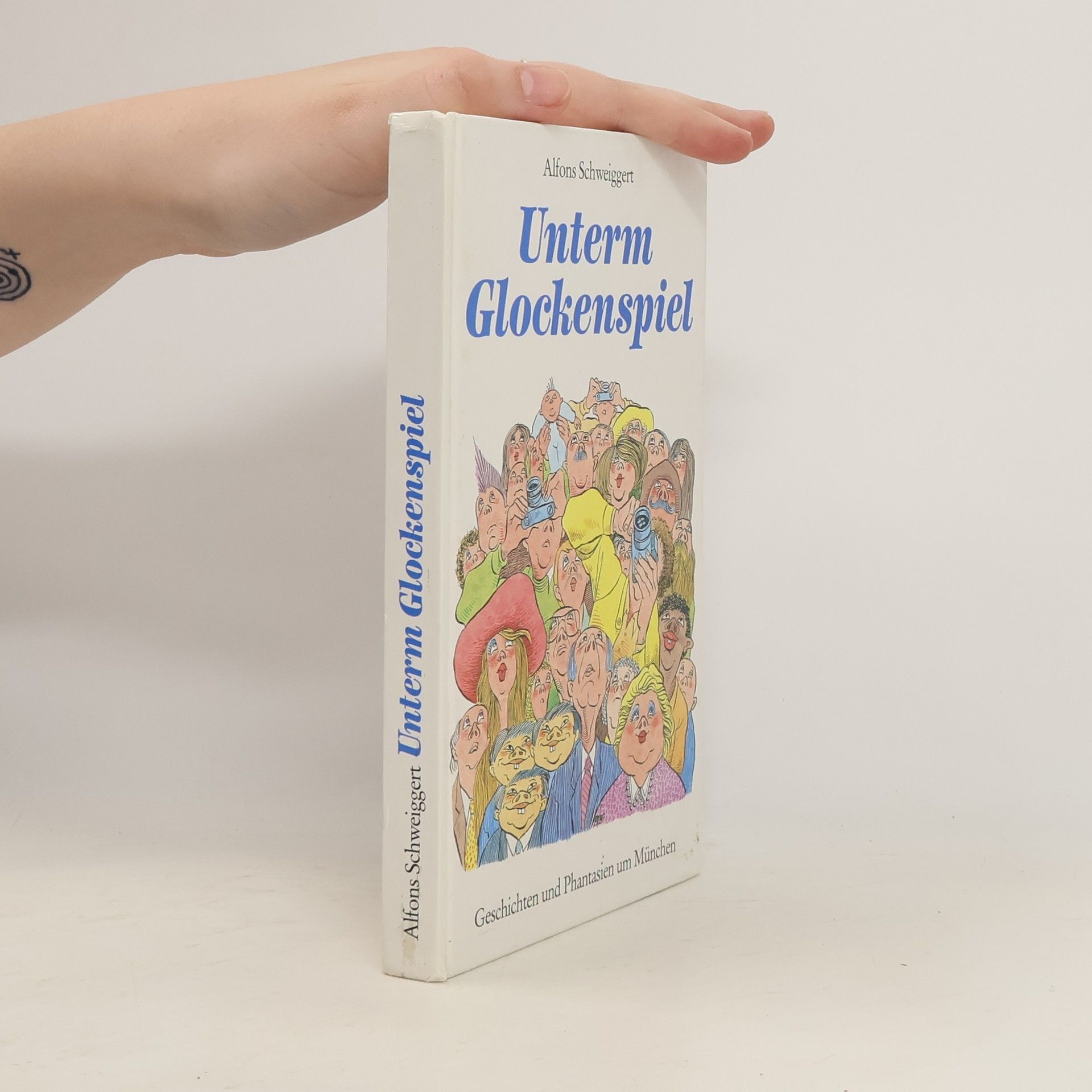 Alfons Schweiggert Unterm Glockenspiel