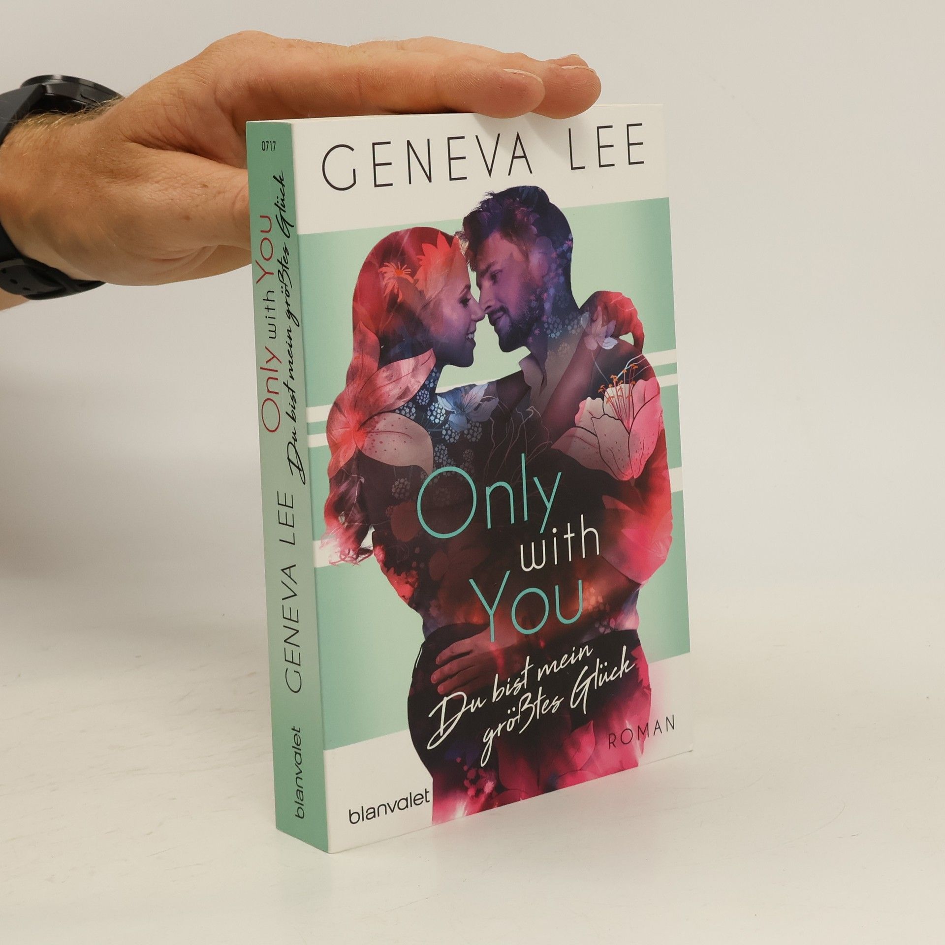 Geneva Lee Only with you - Du bist mein größtes Glück