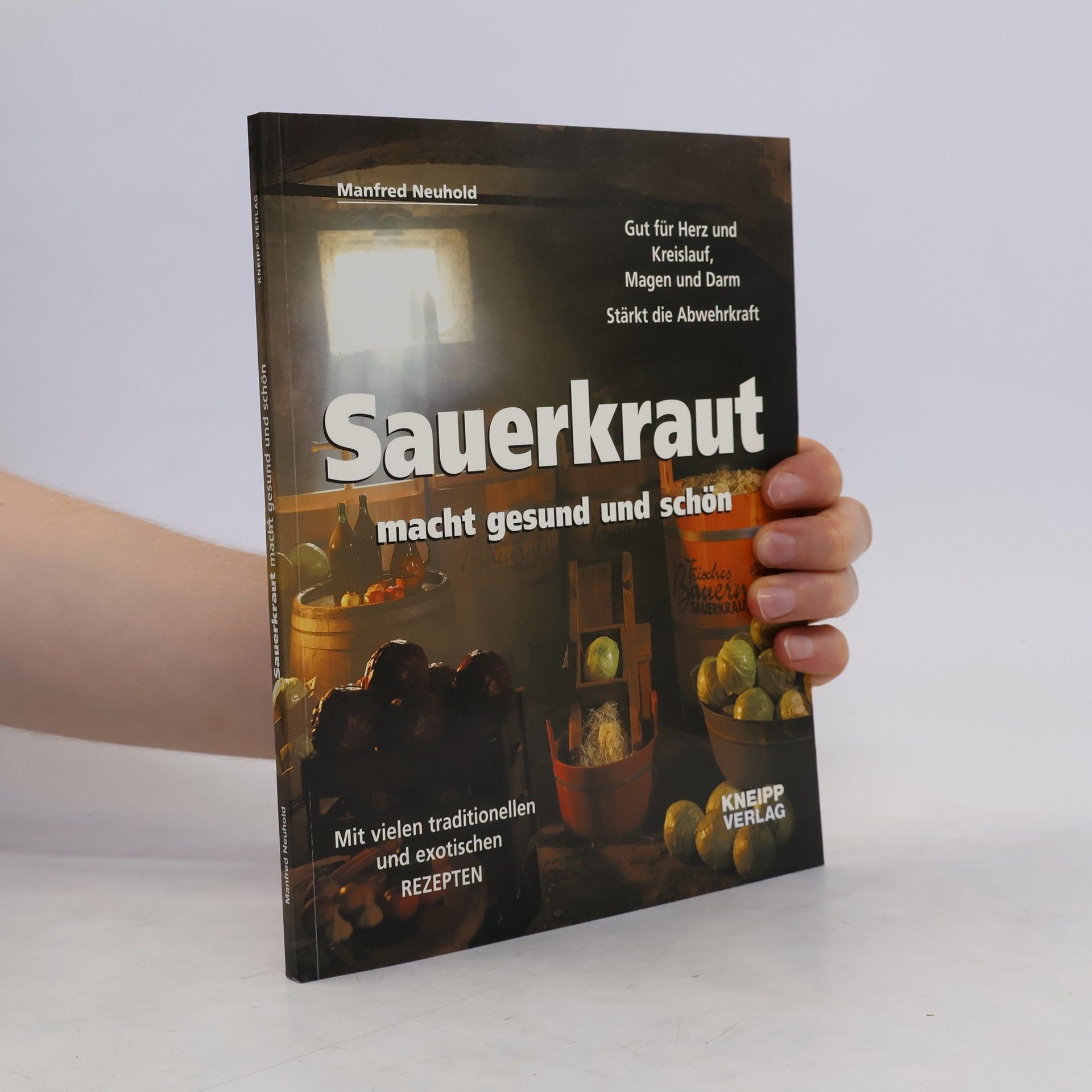 Manfred Neuhold Sauerkraut macht gesund und schön