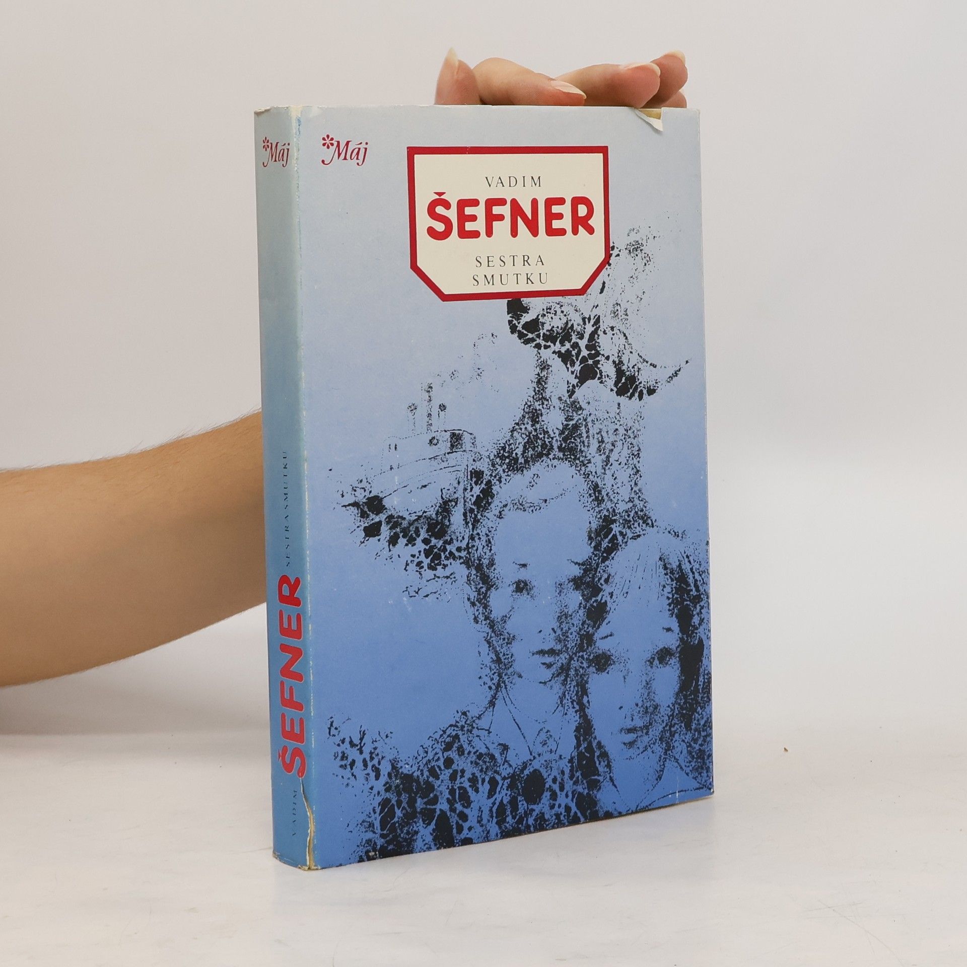 Vadim Sergejevič Šefner Sestra smutku