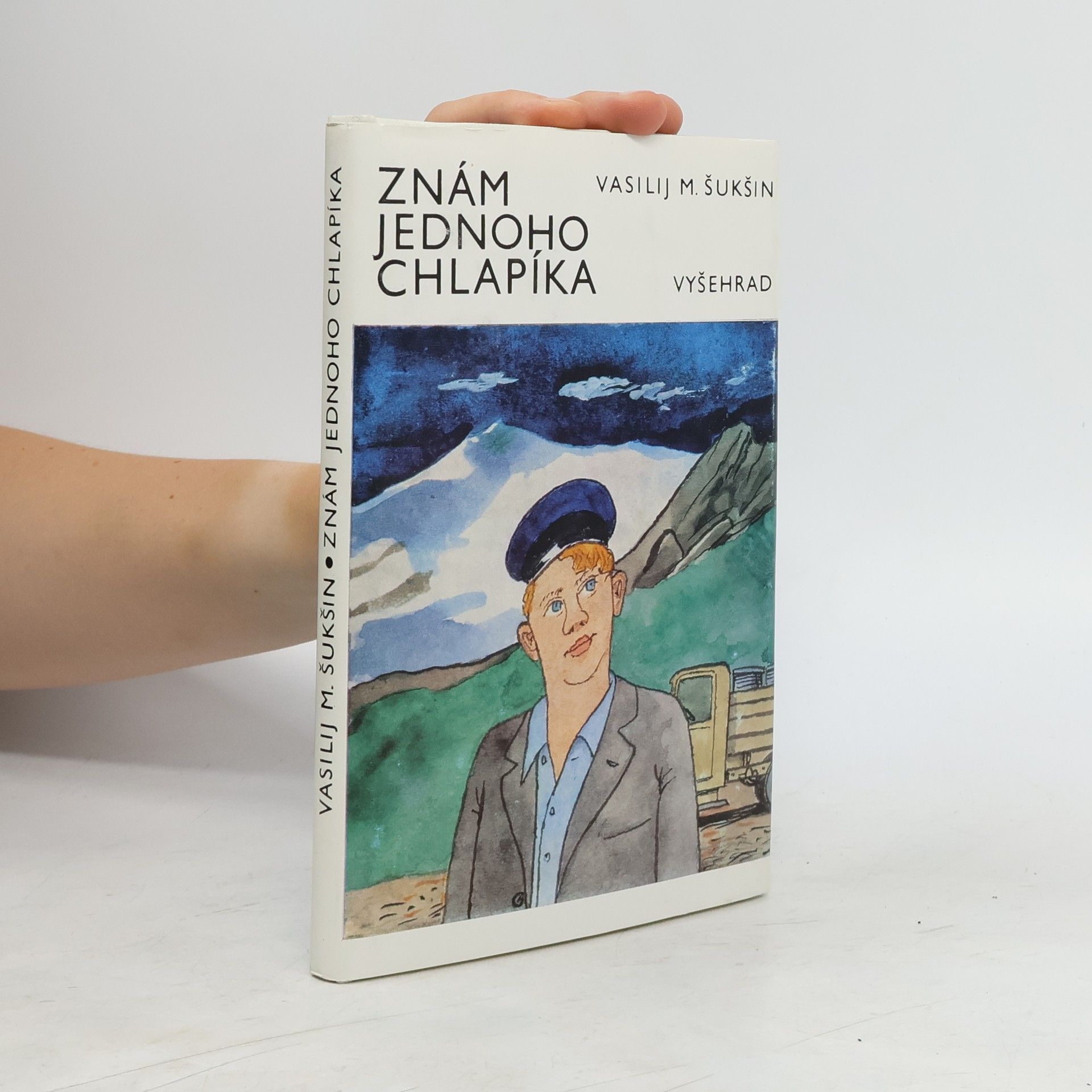 Vasilij Makarovič Šukšin Znám jednoho chlapíka