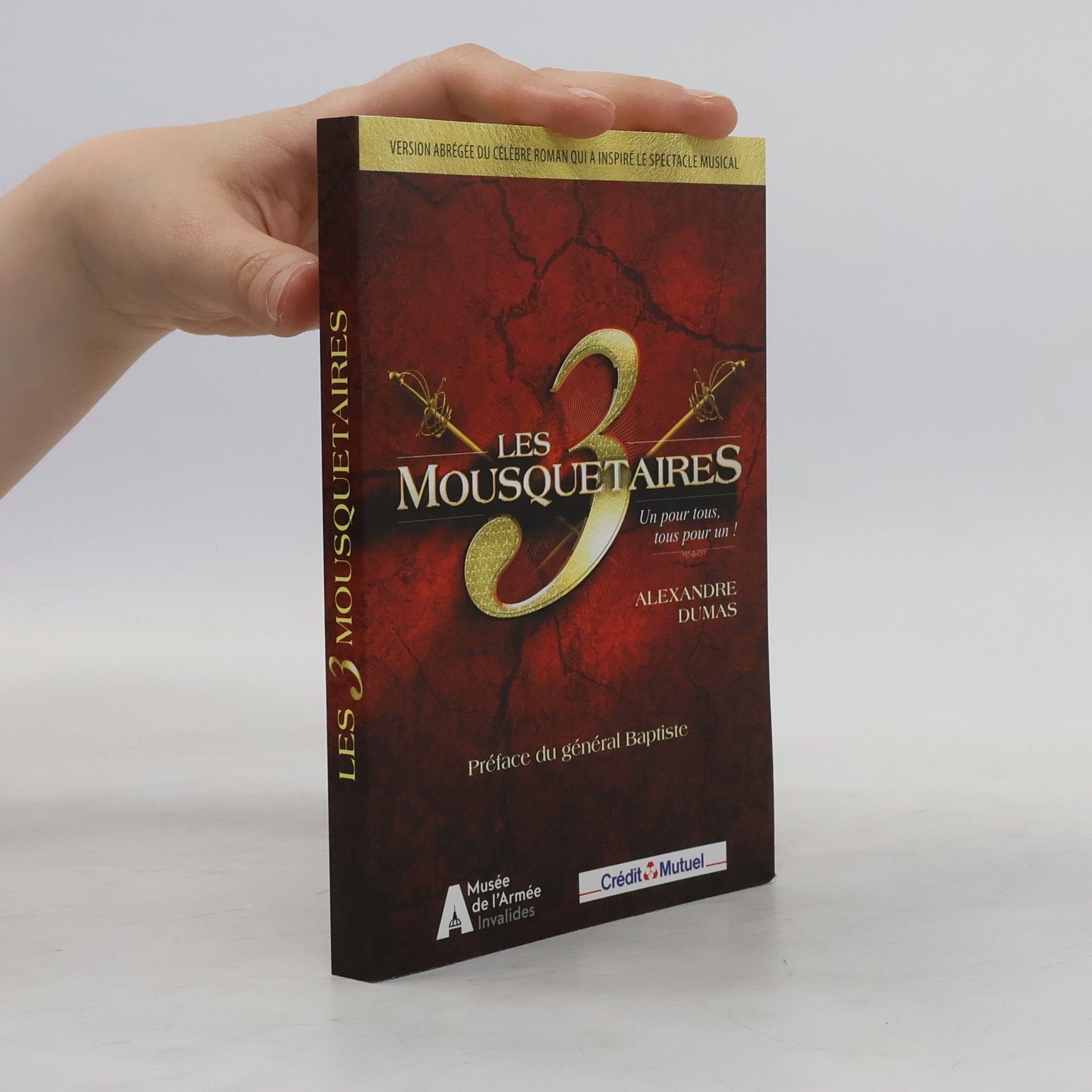 Alexandre Dumas der Ältere Les Mousquetaires 3: Préface du général Baptiste