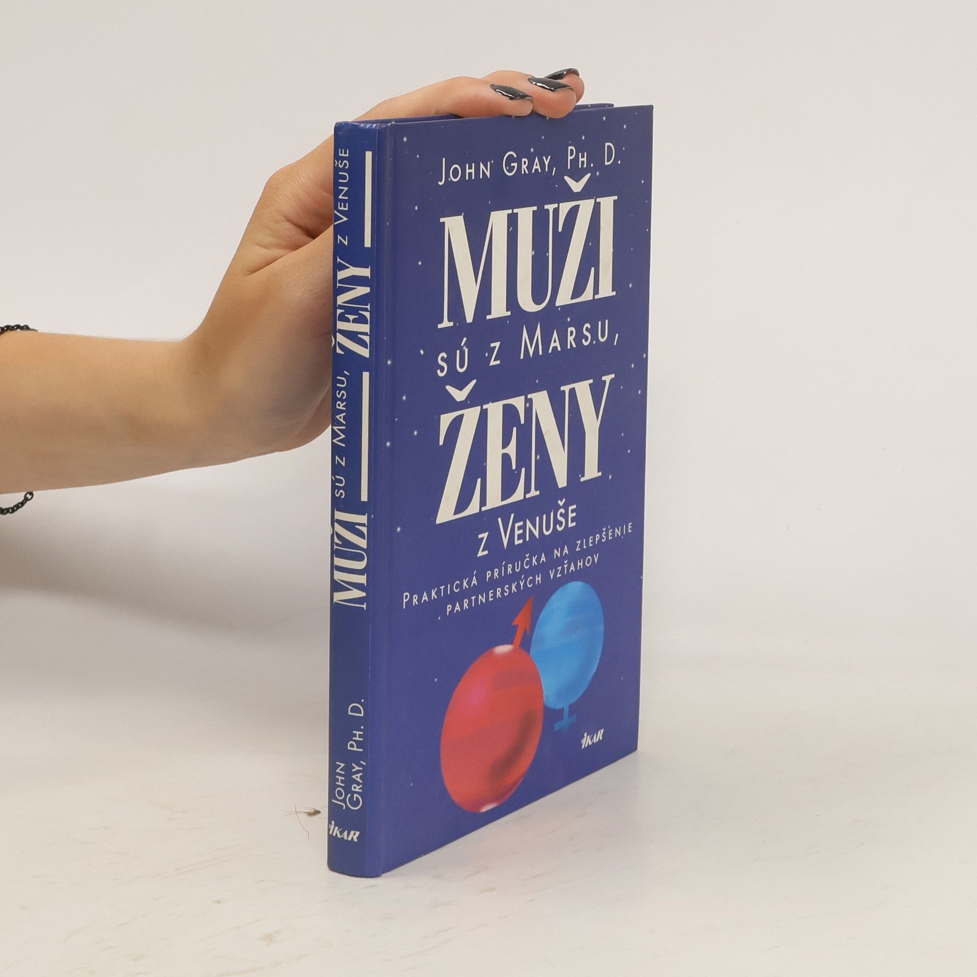 John Gray Muži sú z Marsu, ženy z Venuše