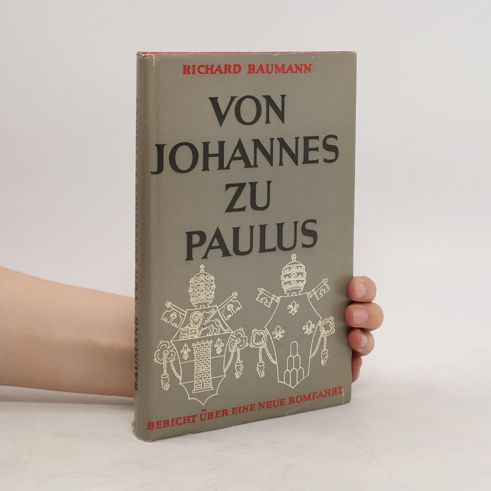 Richard Baumann Von Johannes zu Paulus
