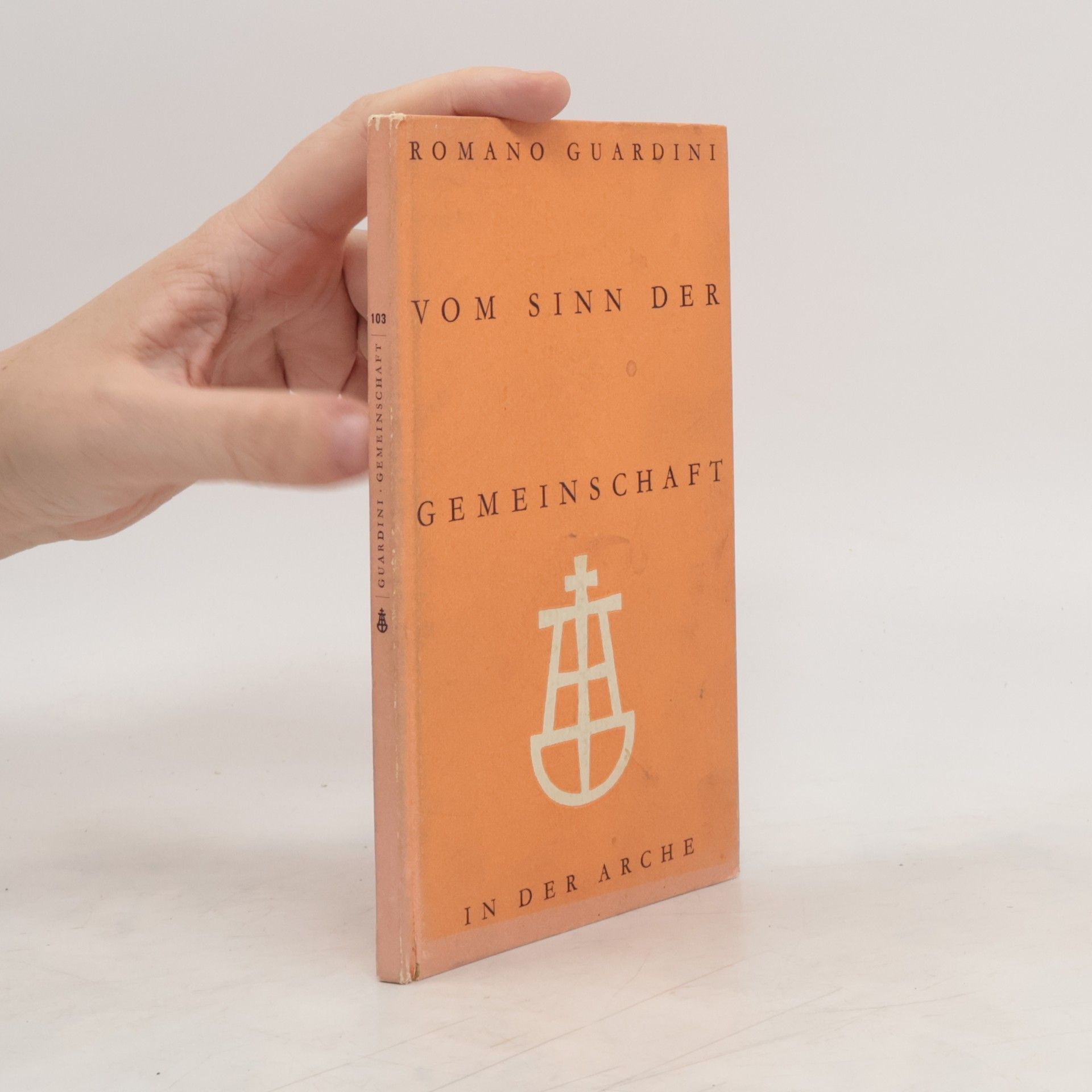Romano Guardini Vom Sinn der Gemeinschaft