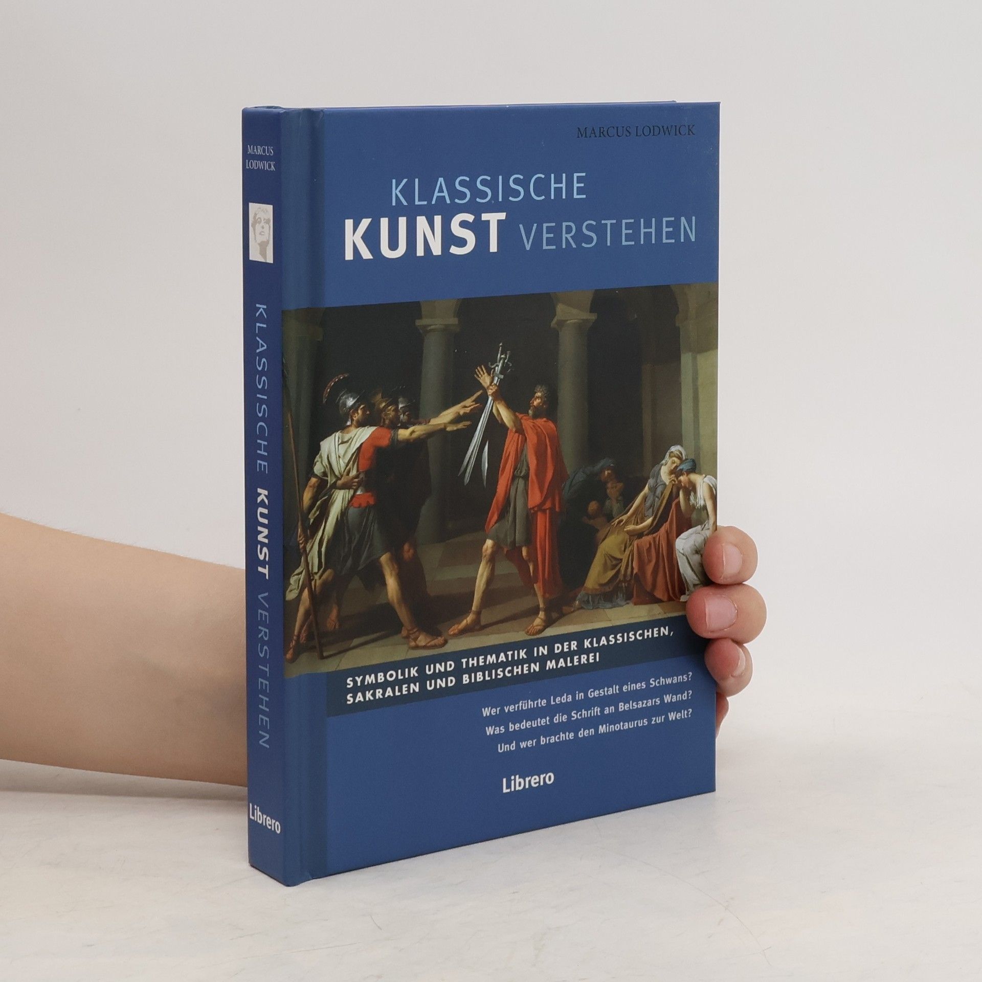 Marcus Lodwick Klassische Kunst Verstehen