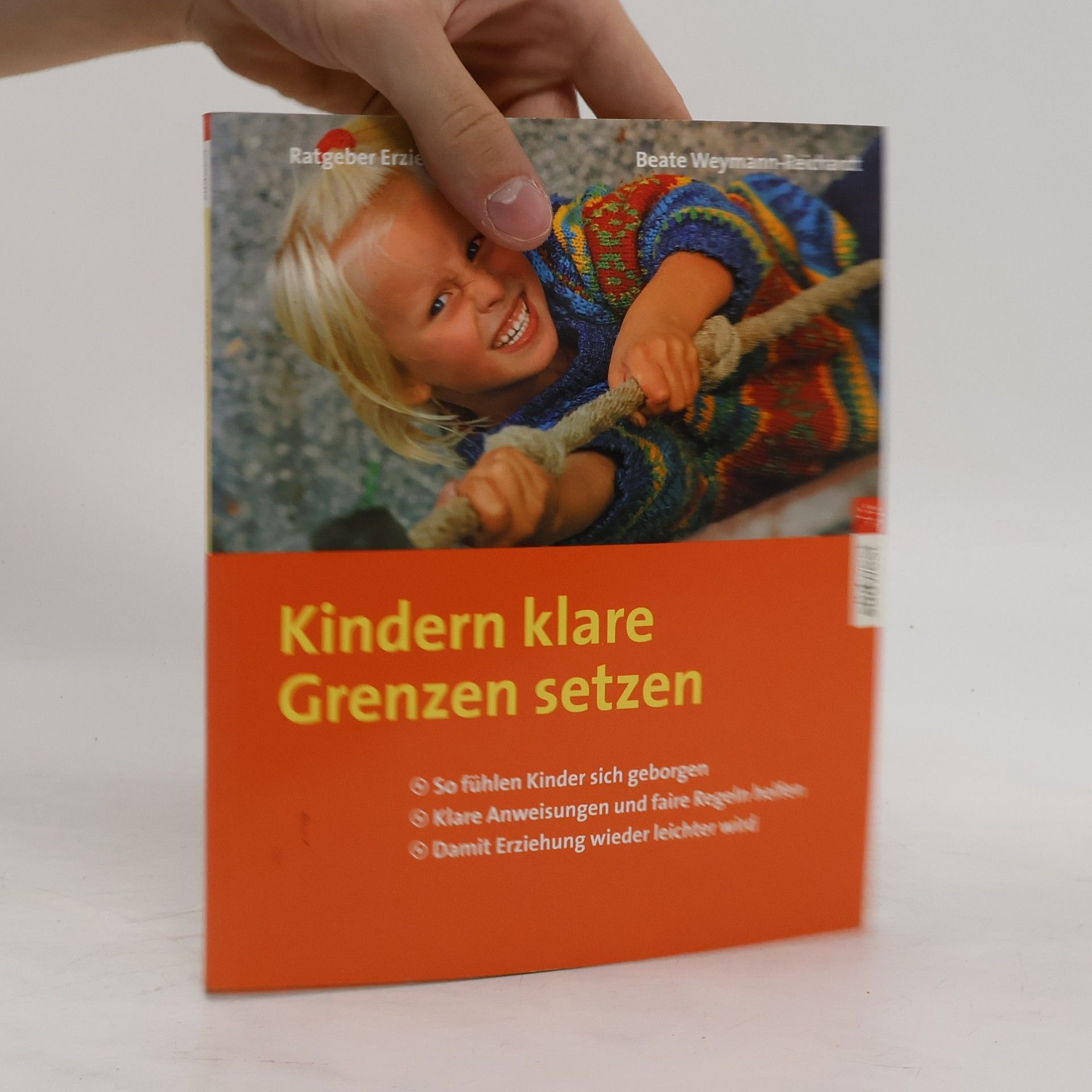 Beate Weymann Reichardt Kindern klare Grenzen setzen
