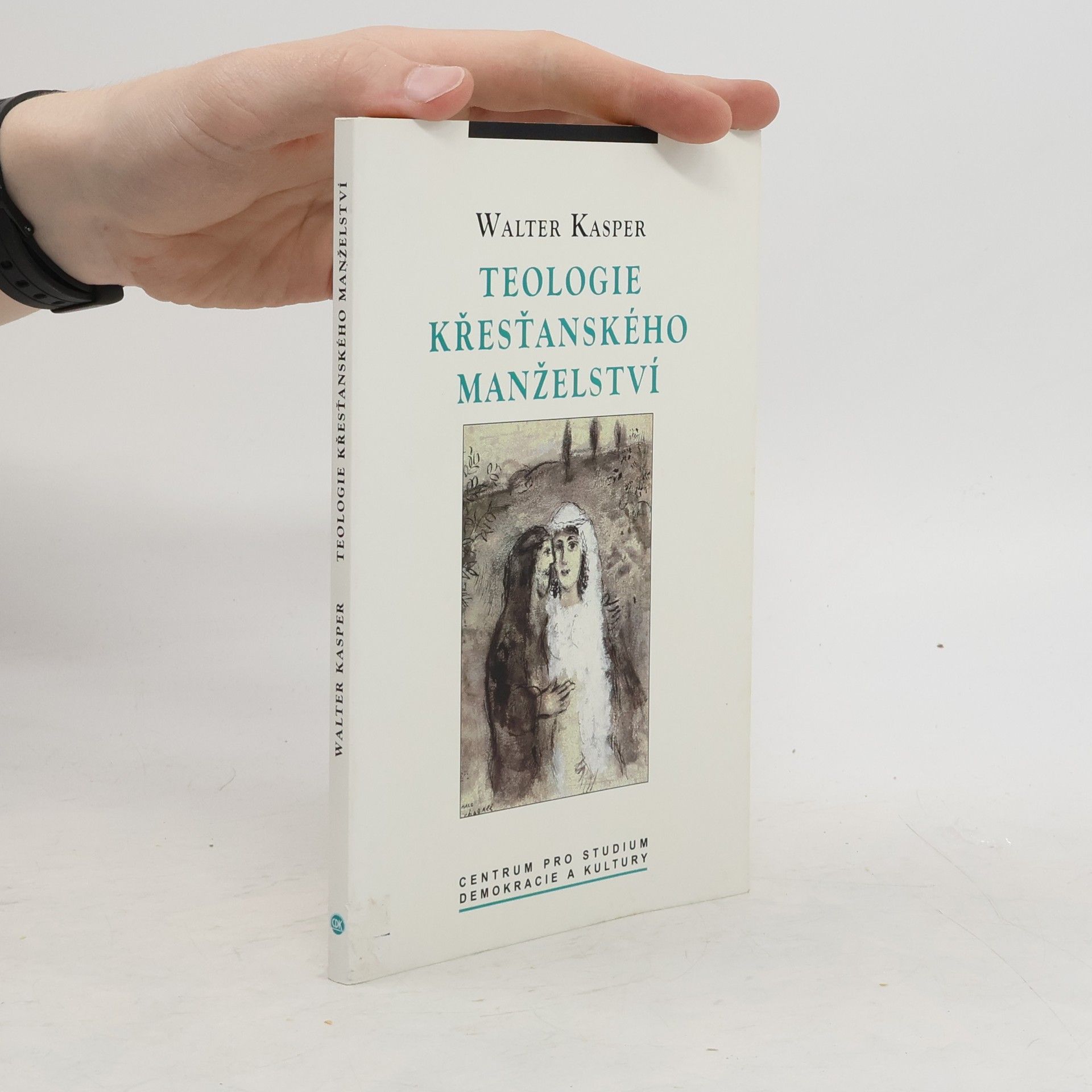 Walter Kasper Teologie křesťanského manželství