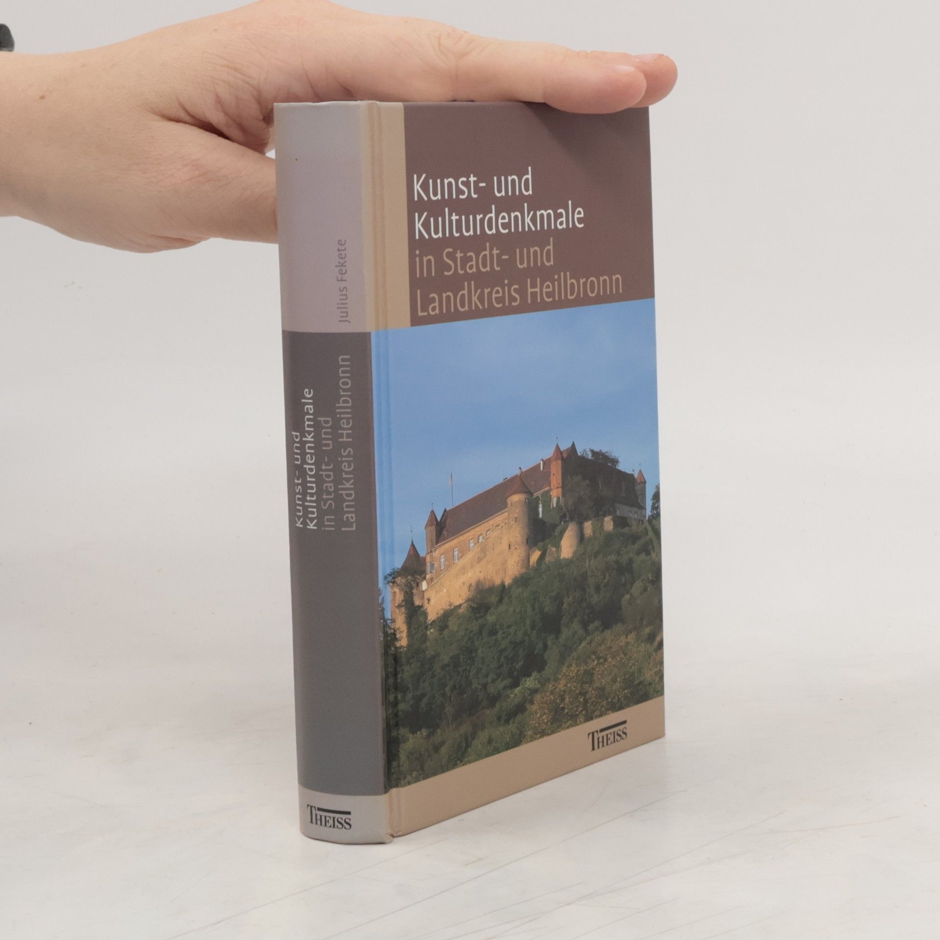 Julius Fekete Kunst- und Kulturdenkmale in Stadt- und Landkreis Heilbronn