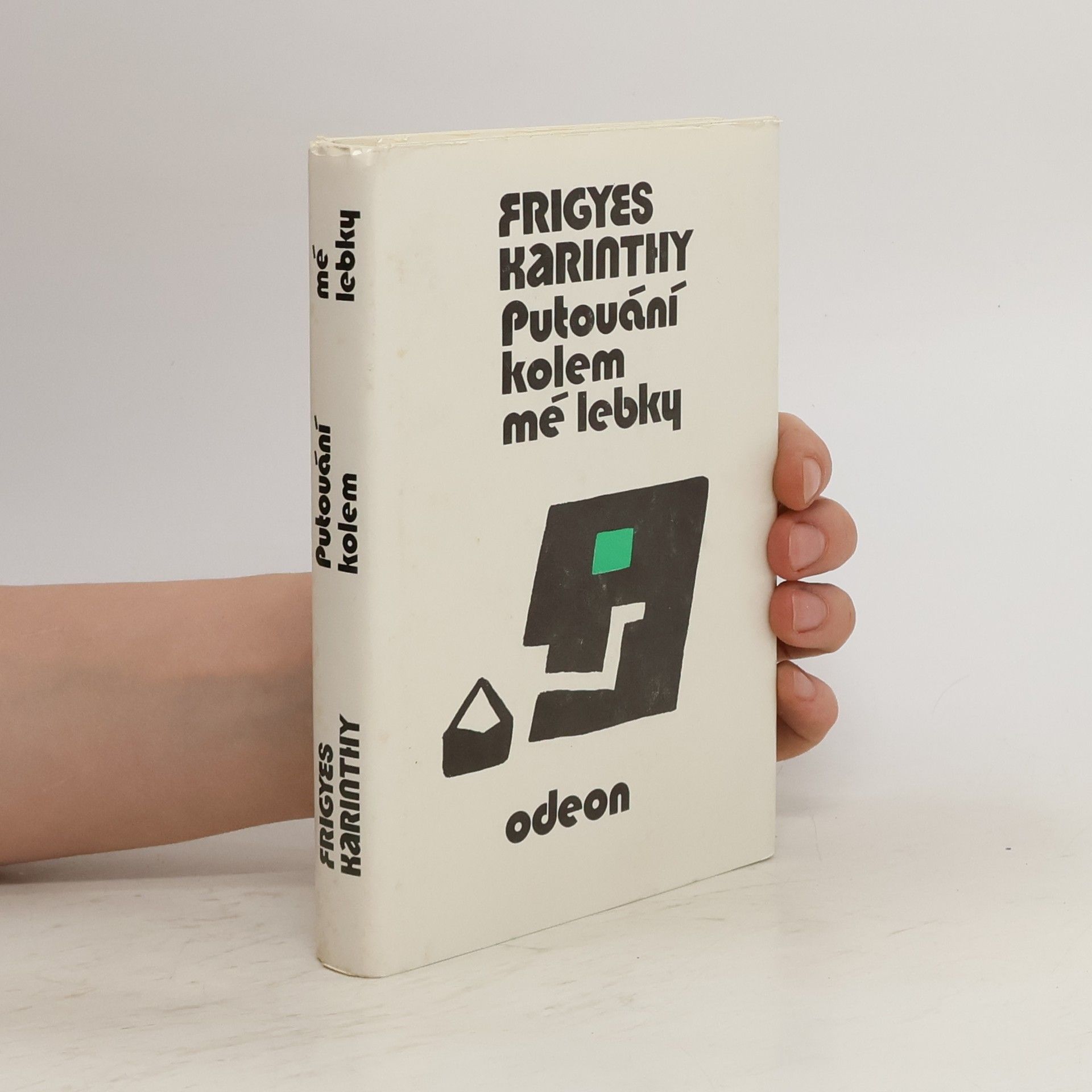 Frigyes Karinthy Putování kolem mé lebky