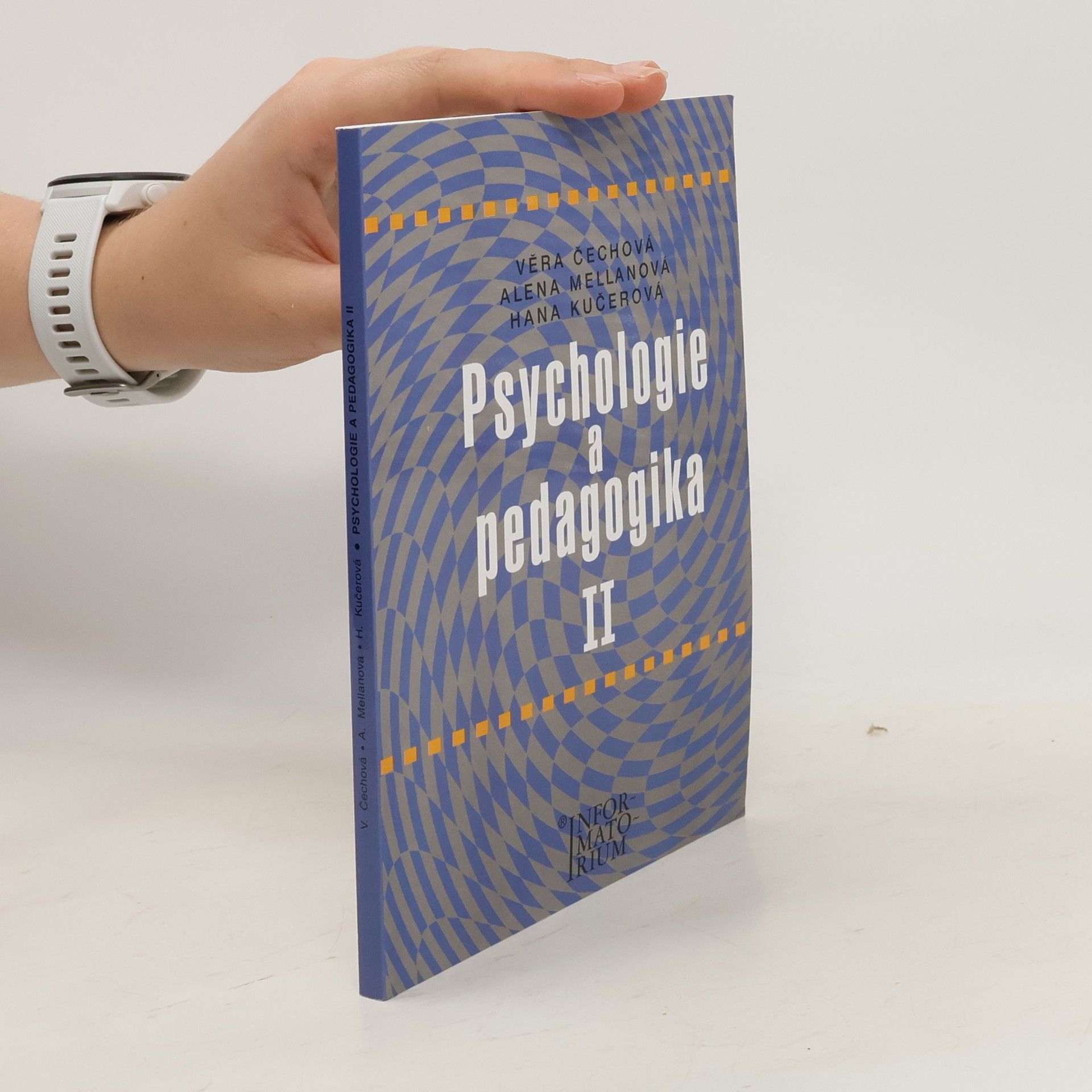 Věra Čechová Psychologie a pedagogika II : pro střední zdravotnické školy