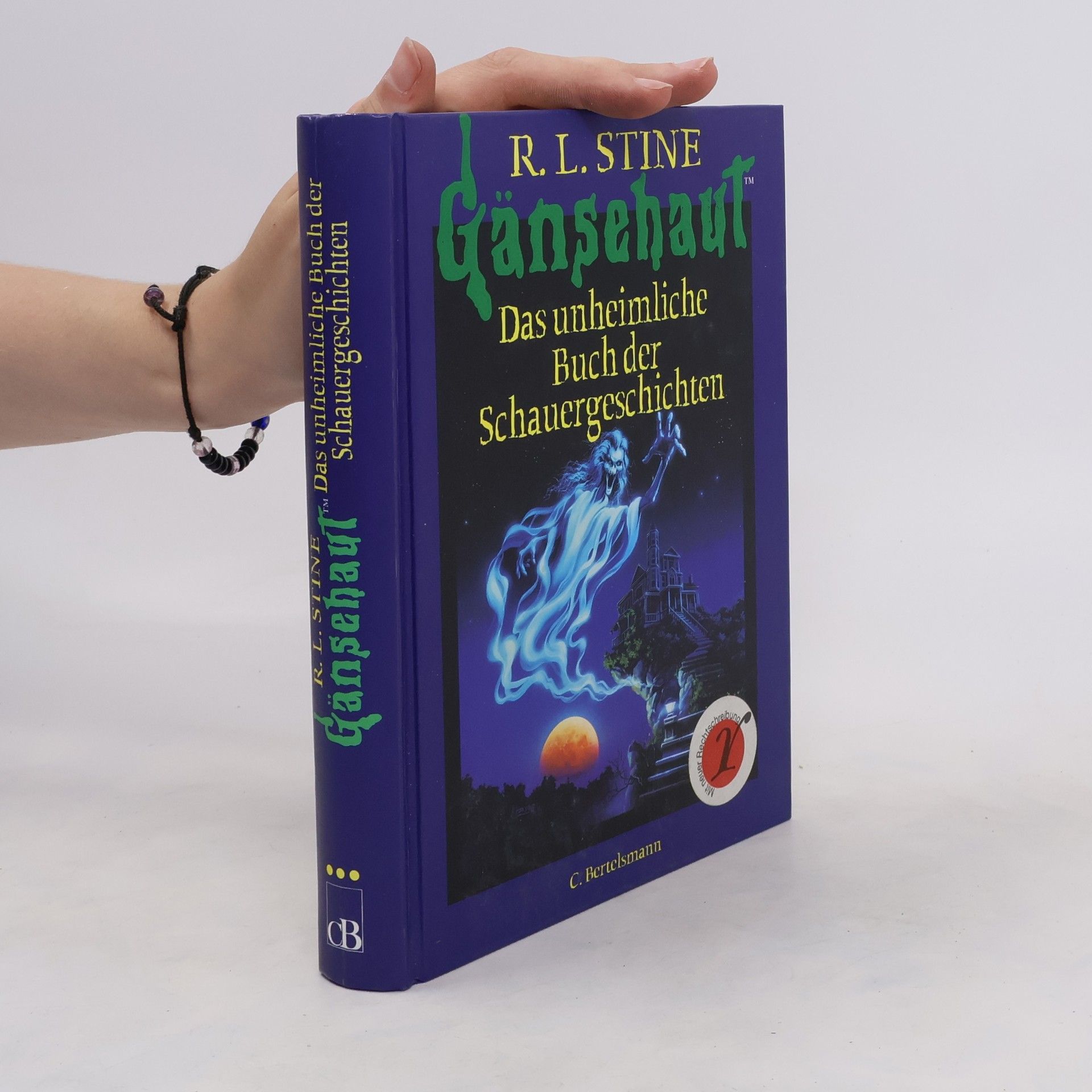 R. L. Stine Gänsehaut. Das unheimliche Buch der Schauergeschichten