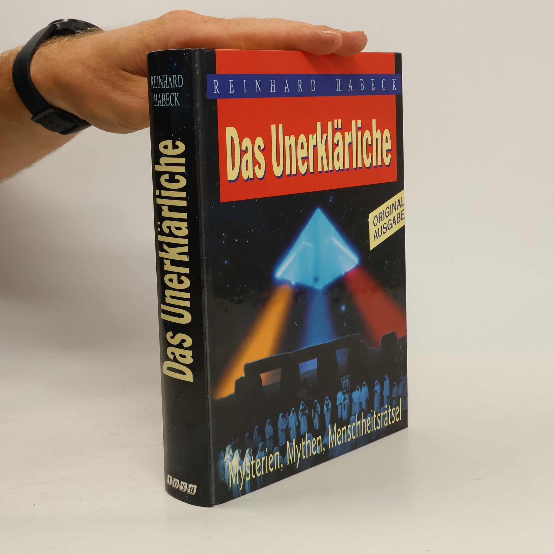 Reinhard Habeck Das Unerklärliche
