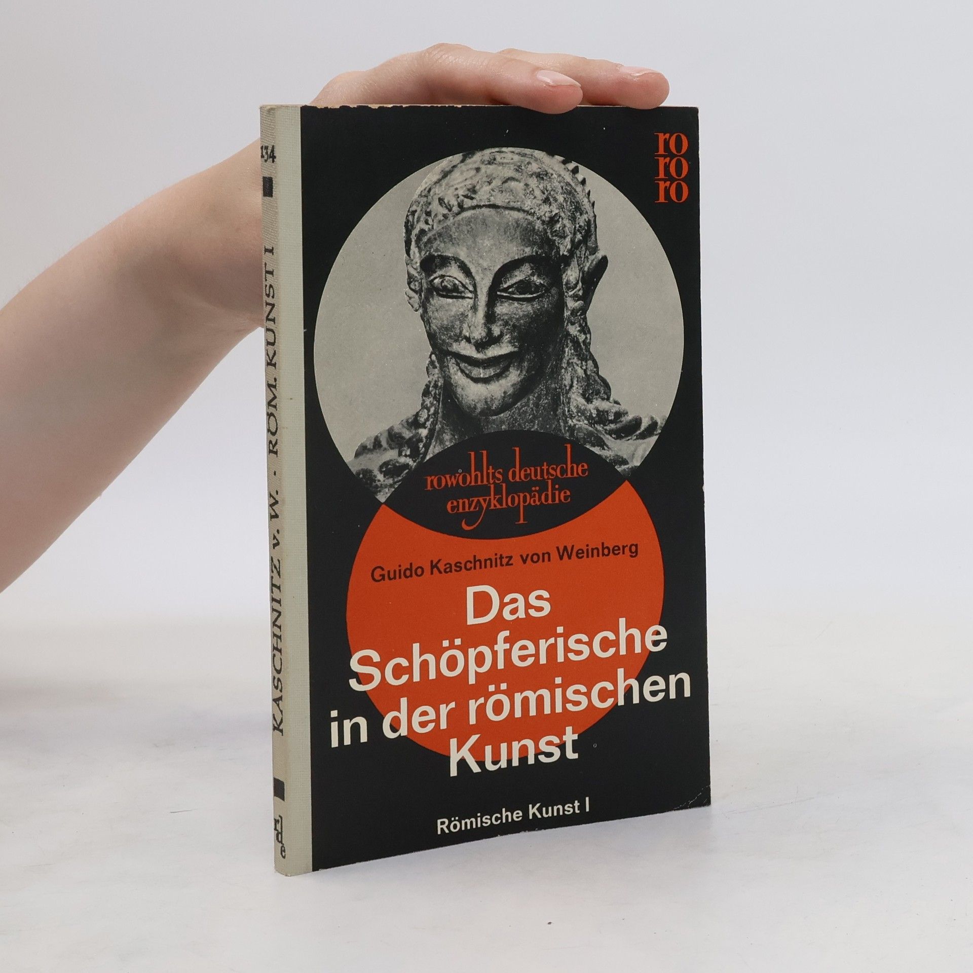 Guido Kaschnitz Das Schöpferische In Der Römischen Kunst