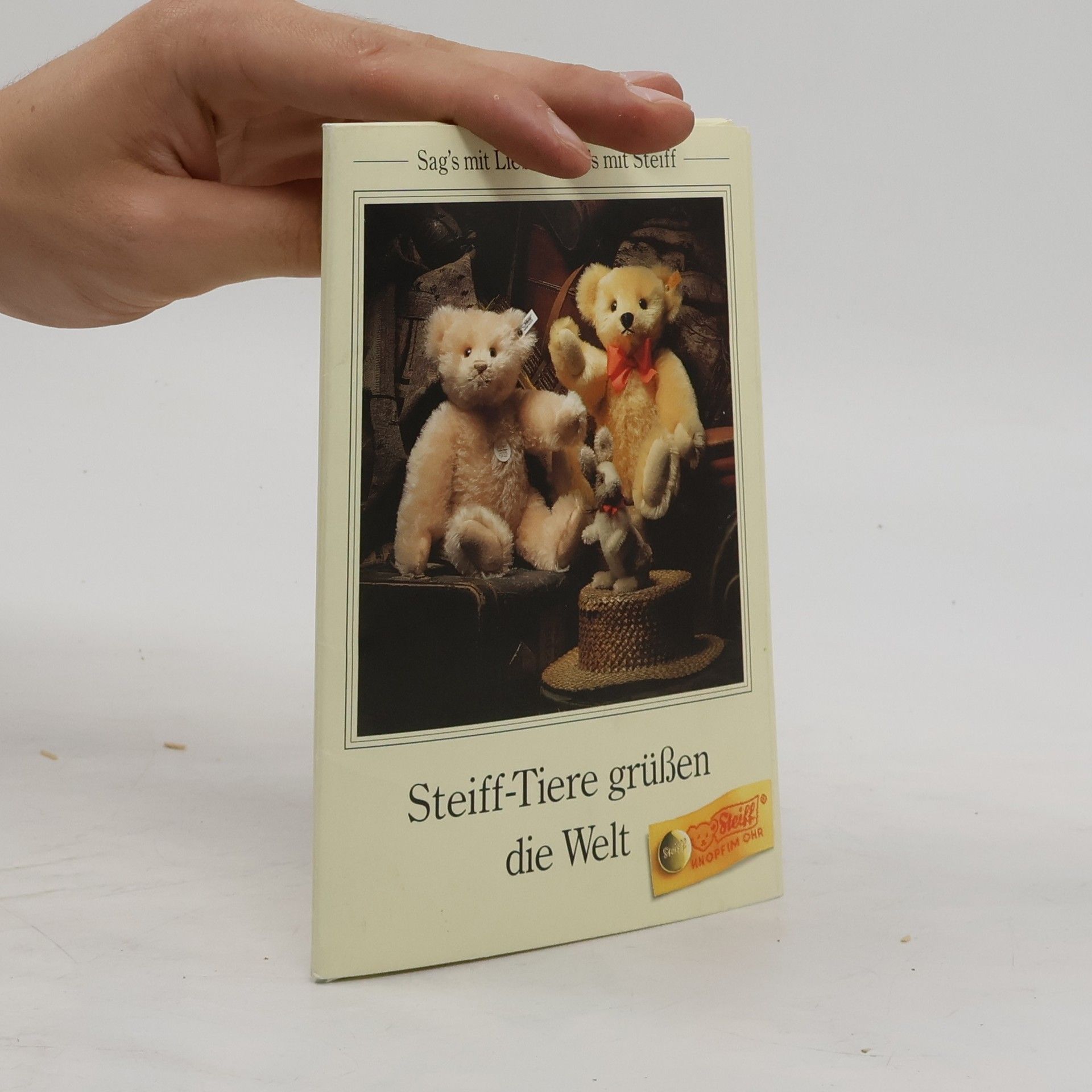 Collectif d'auteurs Steiff-Tiere grüßen die Welt