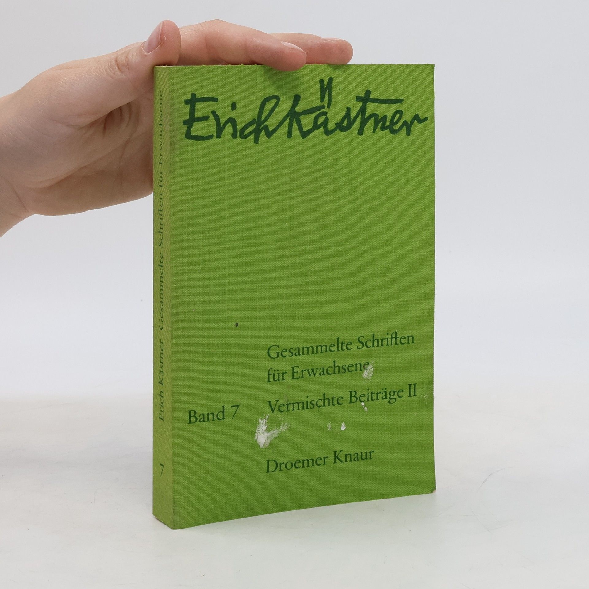 Erich Kästner Gesammelte Schriften für Erwachsene. Band 7