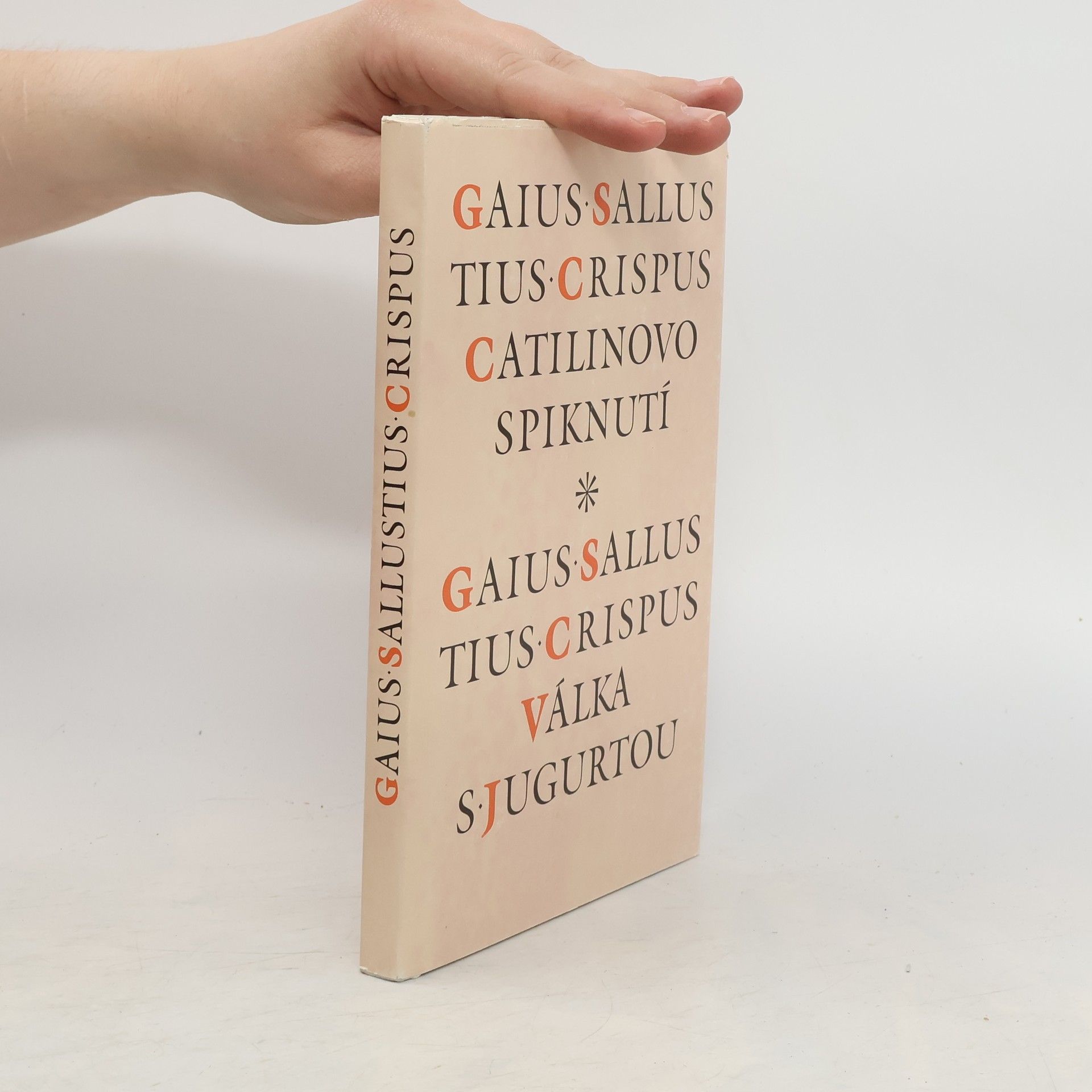 Gaius Sallustius Crispus Catilinovo spiknutí. Válka s Jugurtou