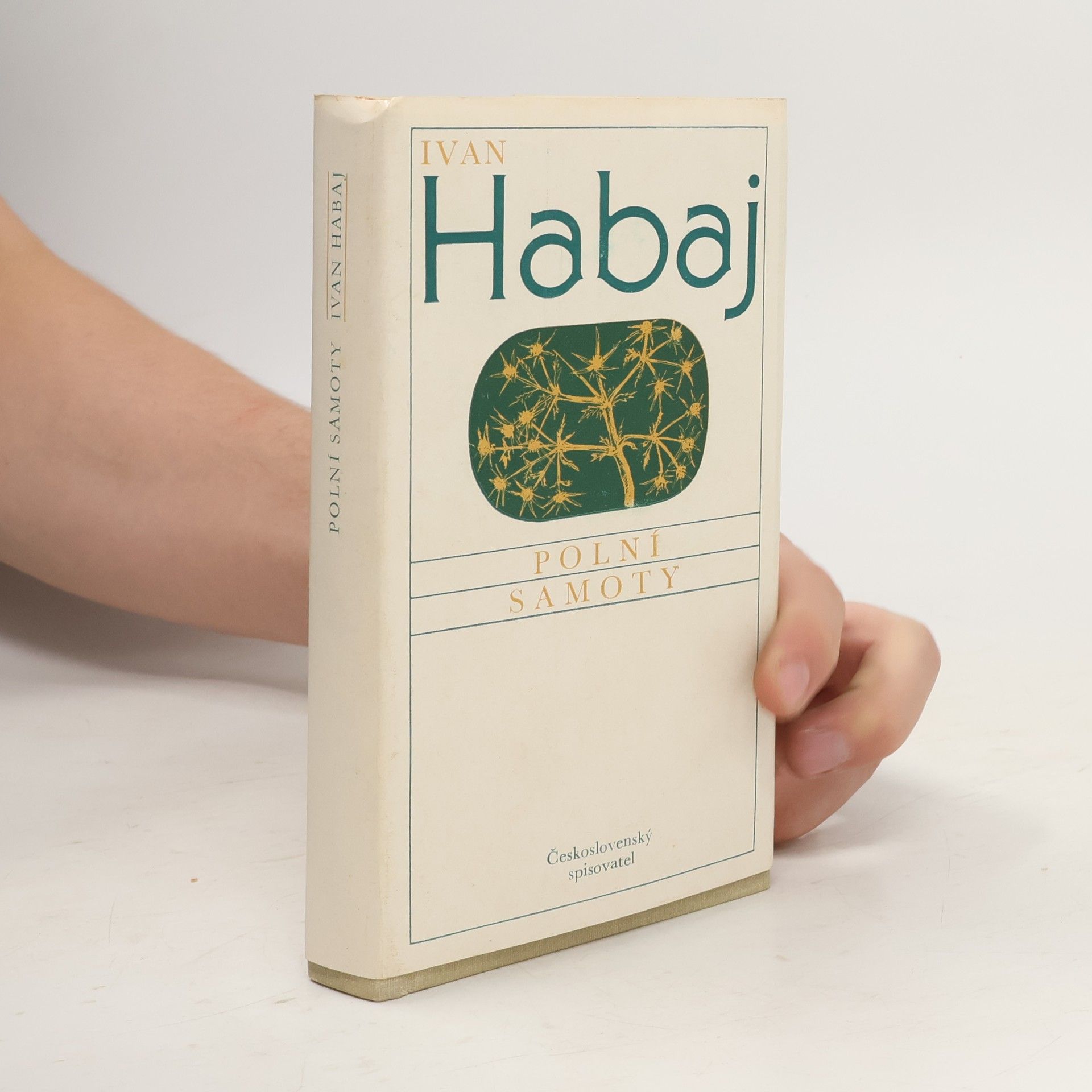 Ivan Habaj Polnı́ samoty