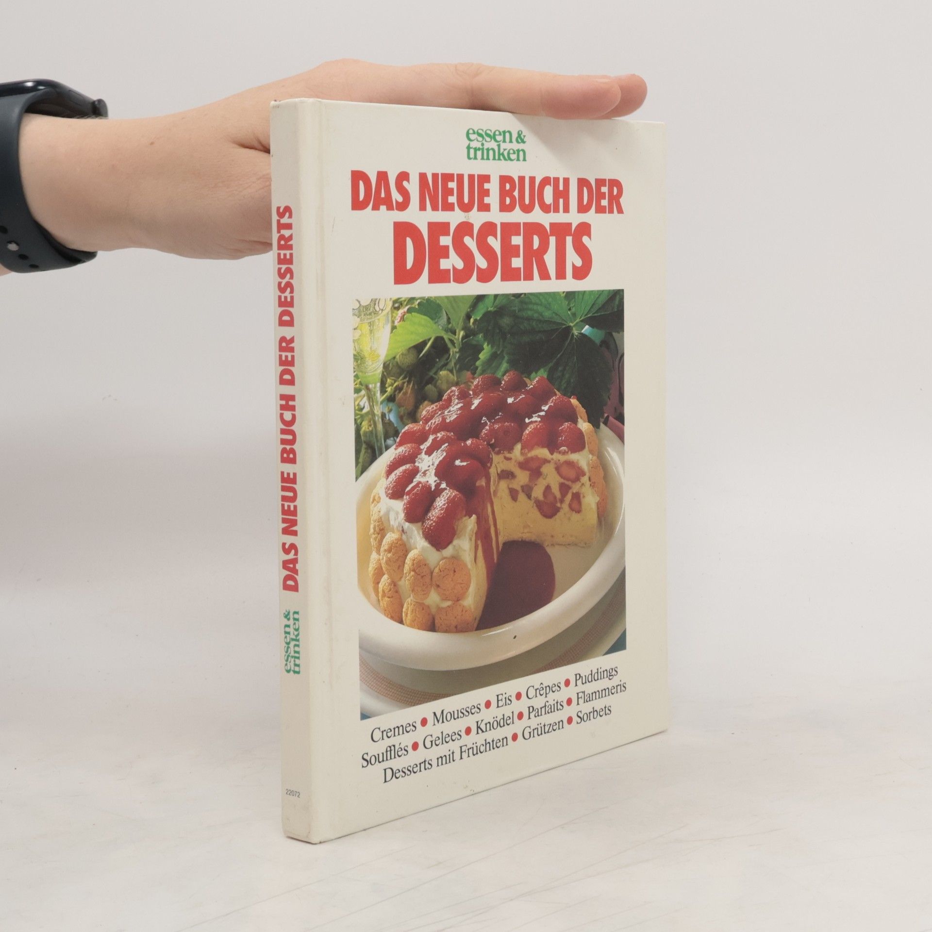 Autorenkollektiv Das Neue Buch der Desserts