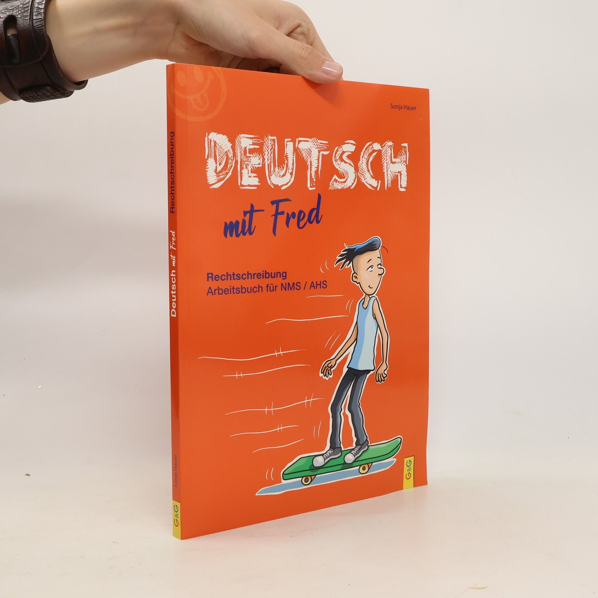 Sonja Hauer Arbeitsbuch für die deutsche Rechtschreibung
