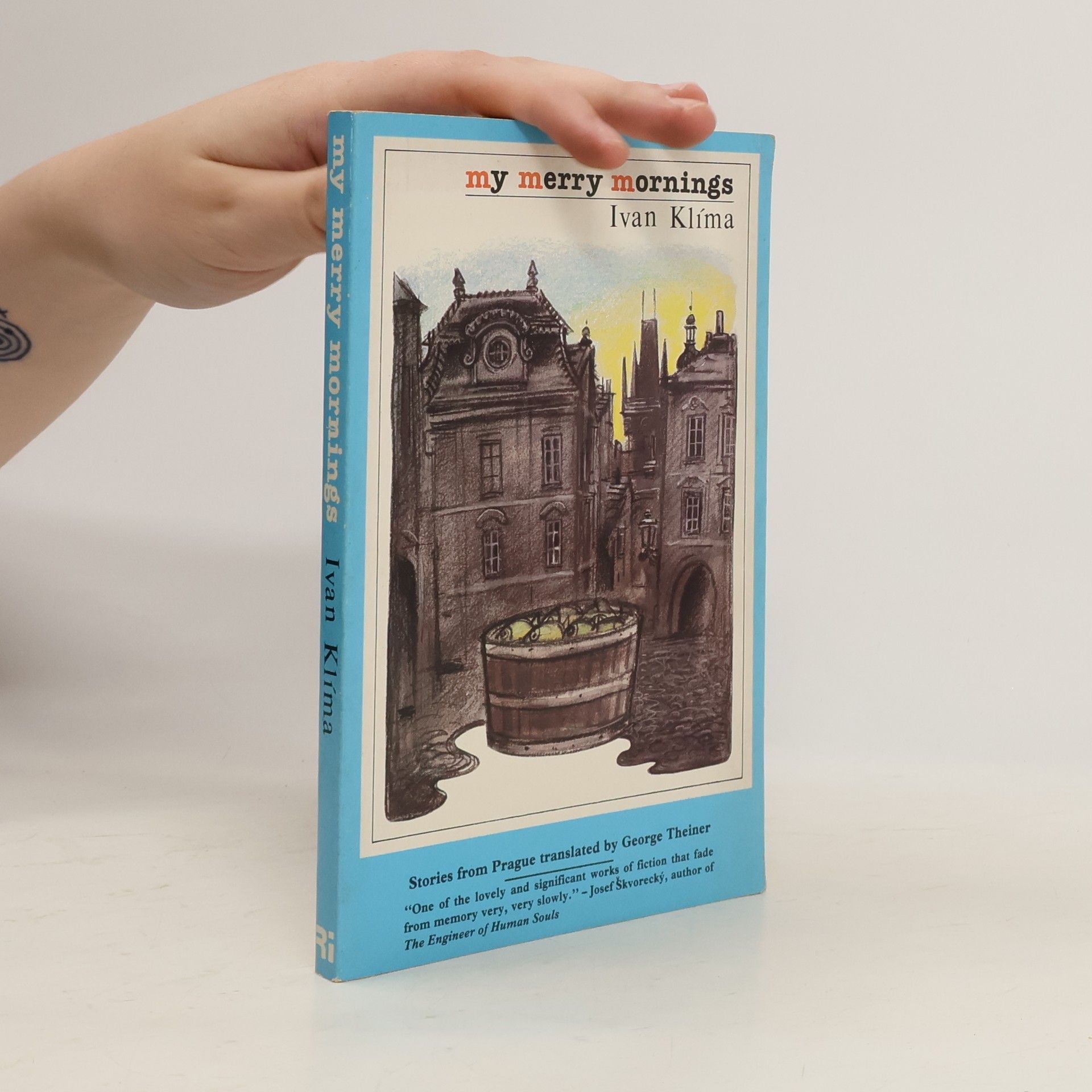 Ivan Klíma My merry mornings : stories from Prague