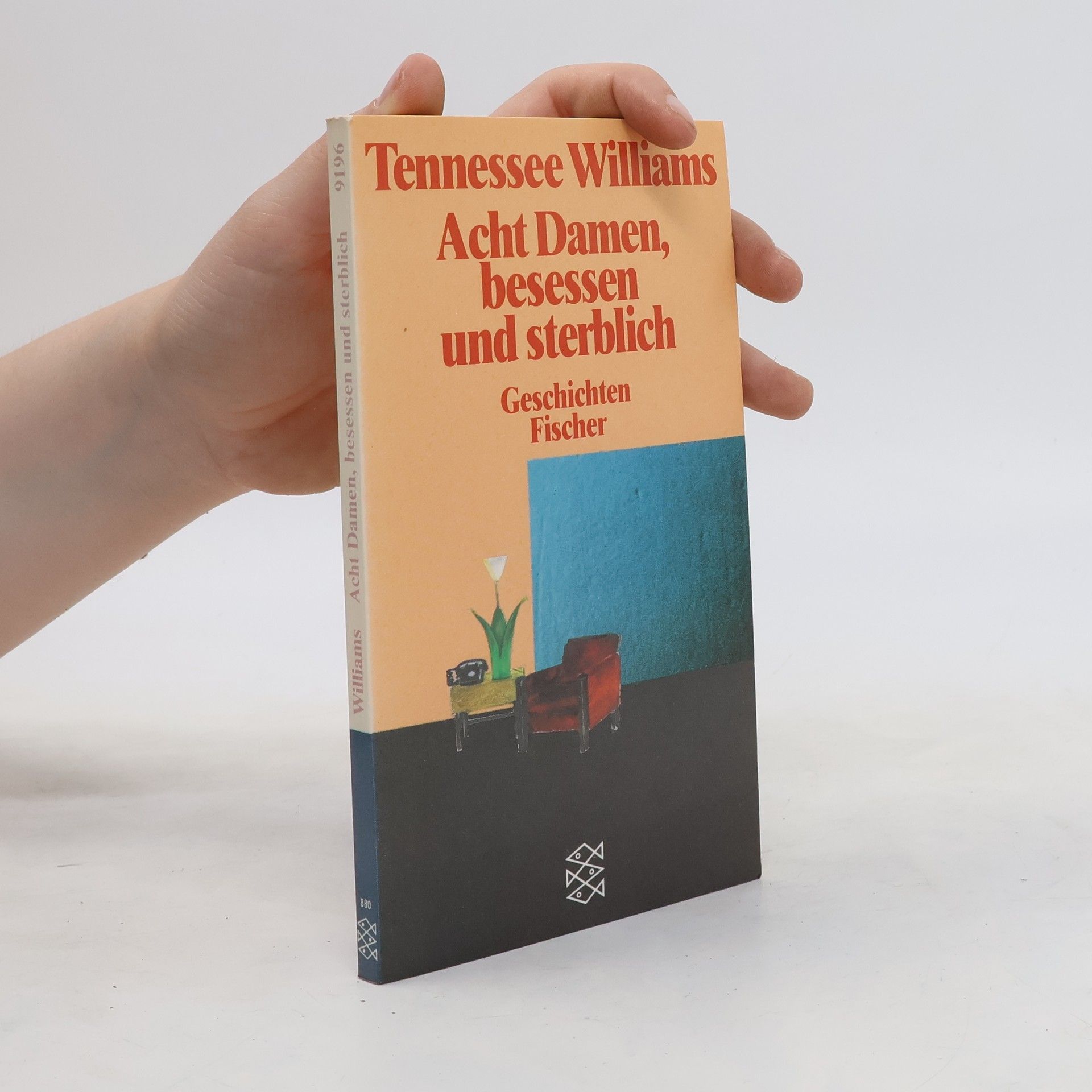 Tennessee Williams Acht Damen, besessen und sterblich. Geschichten