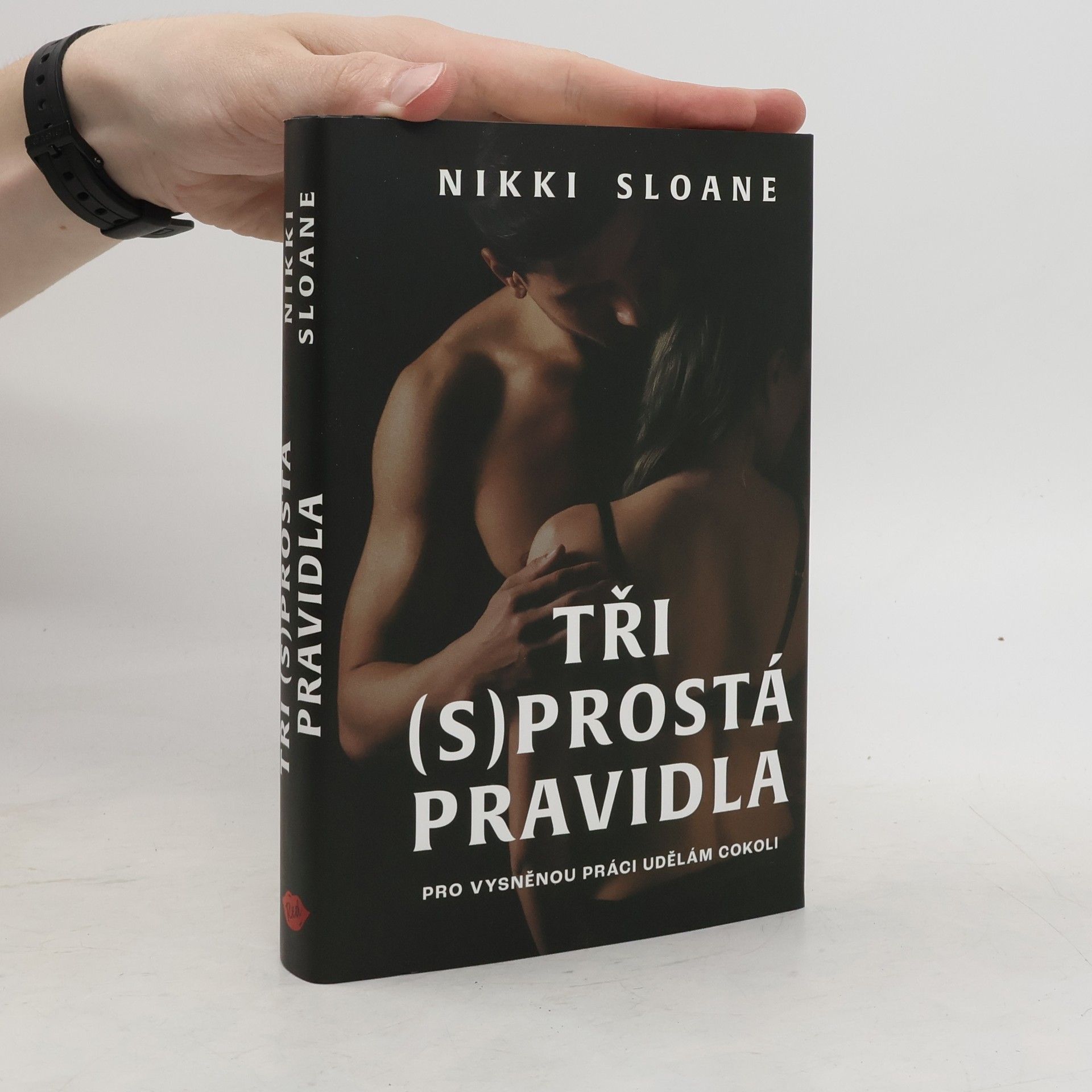 Nikki Sloane Tři (s)prostá pravidla