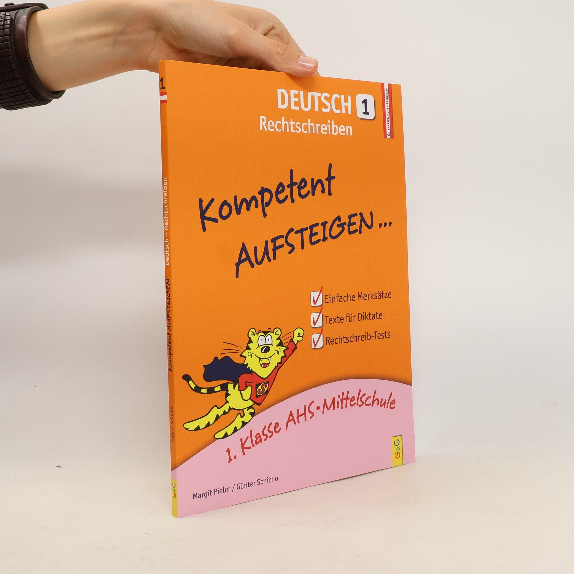 Margit Pieler Kompetent Aufsteigen... Deutsch, Rechtschreiben. Tl.1
