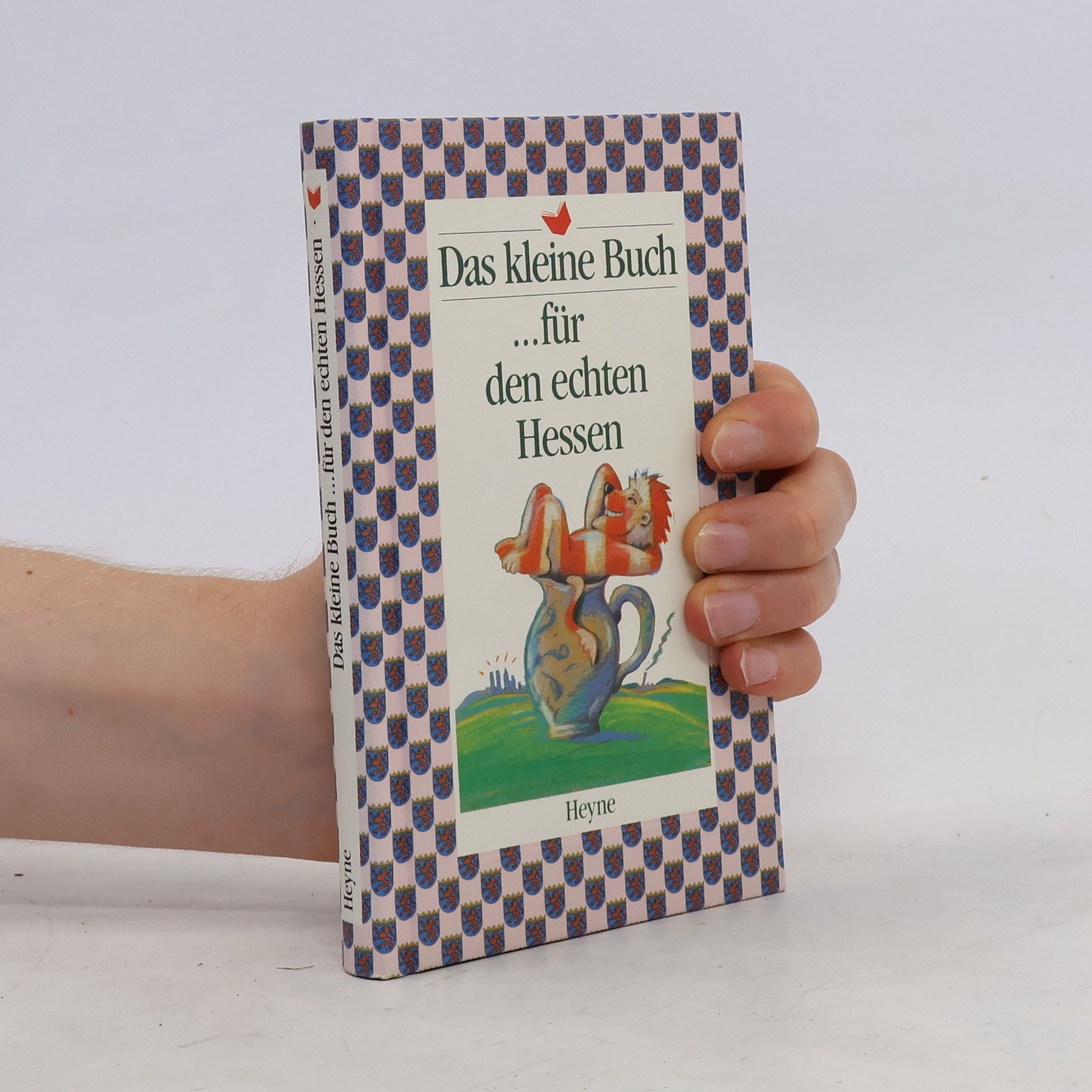 Bengt Fosshag Das kleine Buch für den echten Hessen