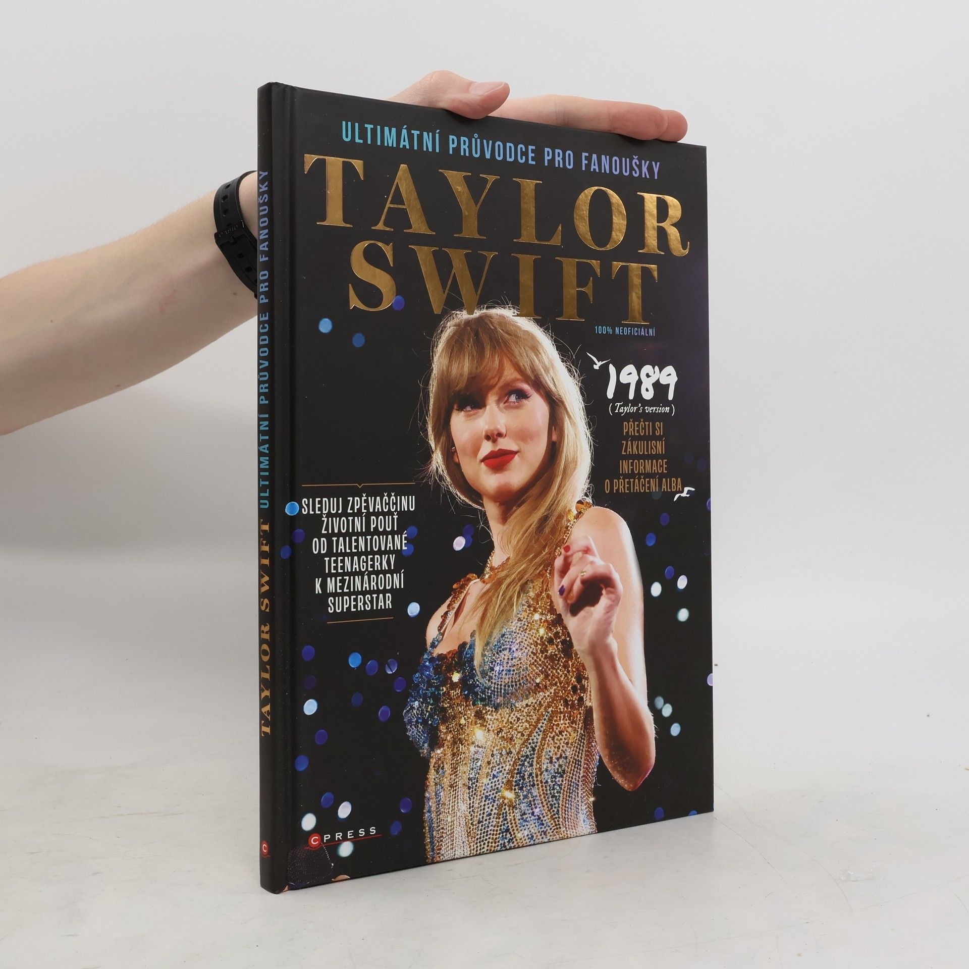 Collectif d'auteurs Taylor Swift: Ultimátní průvodce pro fanoušky