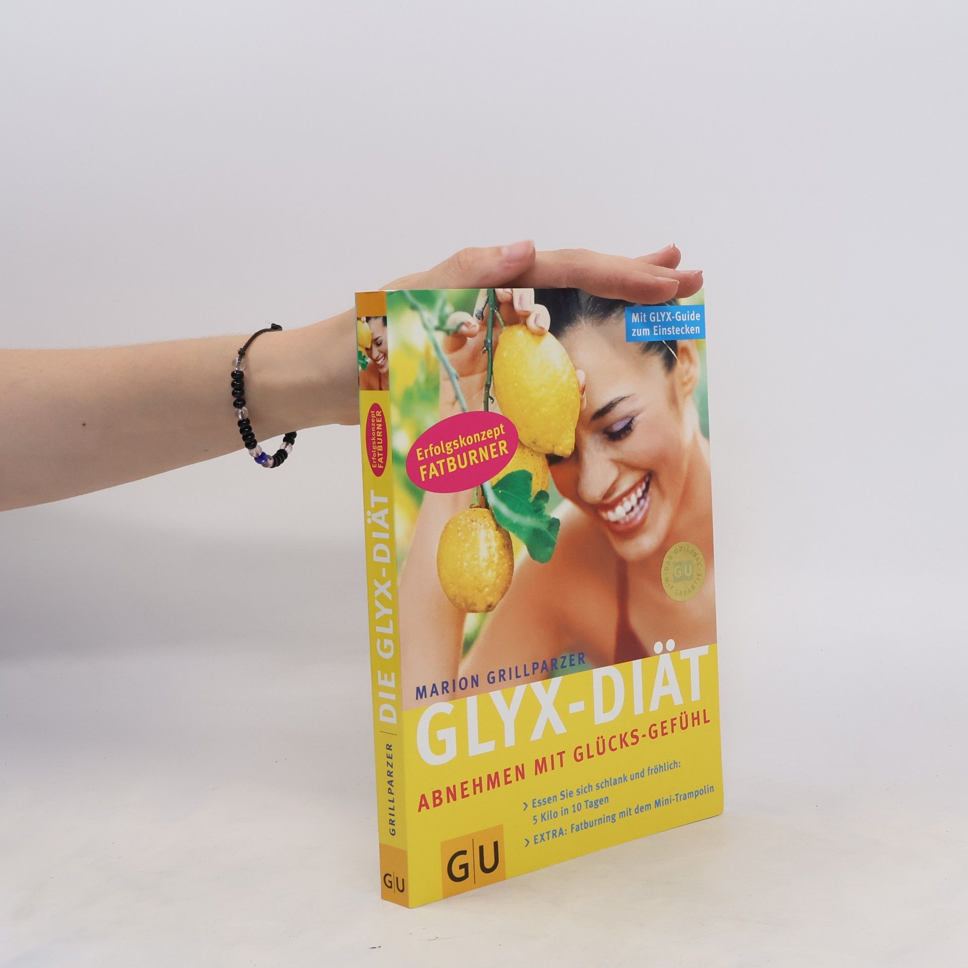 Marion Grillparzer Glyx-Diät. Abnehmen mit Glücks-Gefühl