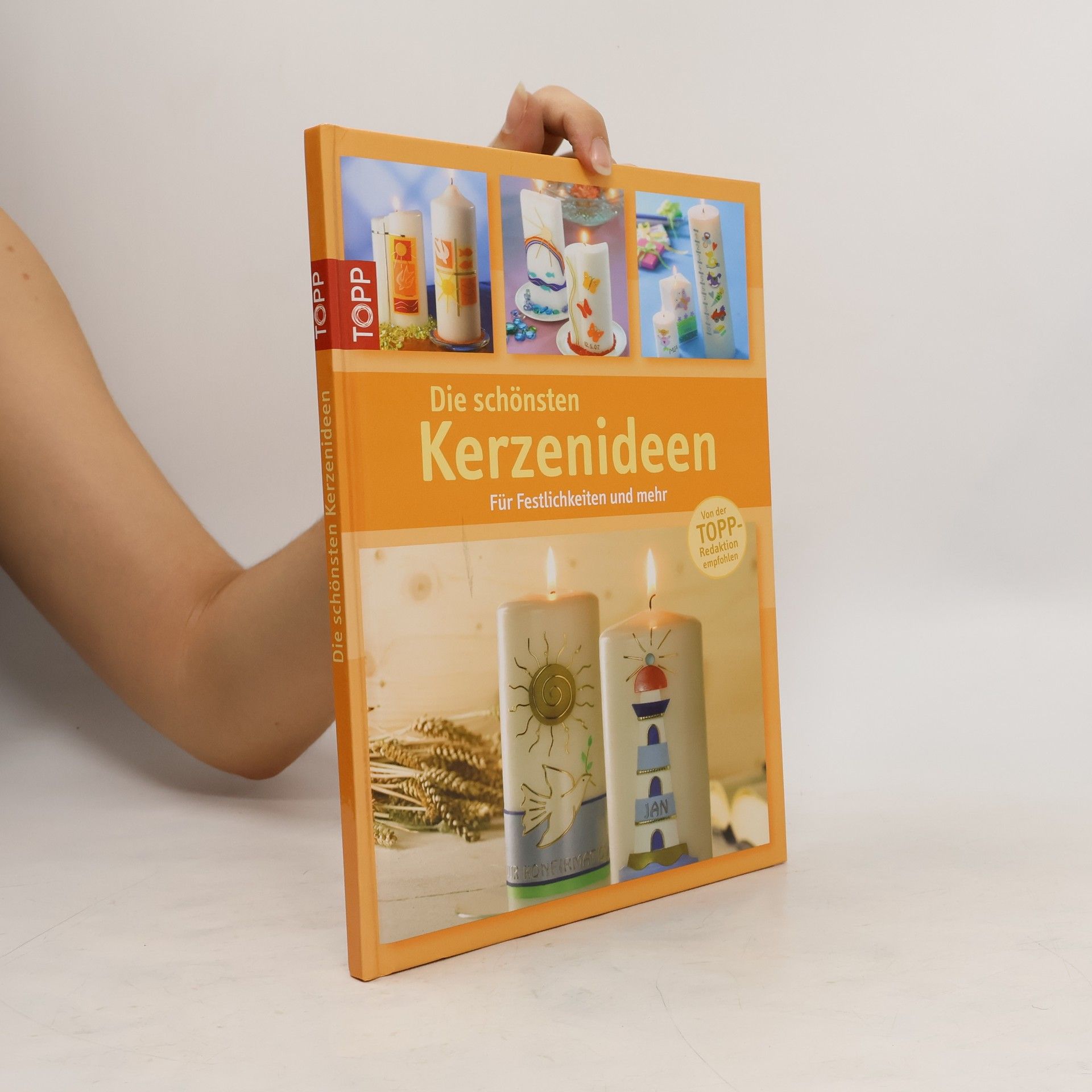 Autorenkollektiv Die schönsten Kerzenideen für Festlichkeiten und mehr