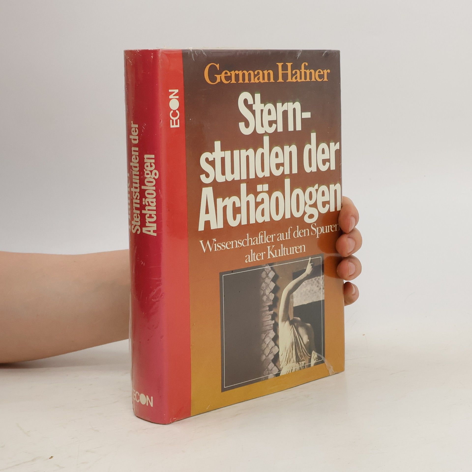 German Hafner Sternstunden der Archäologen