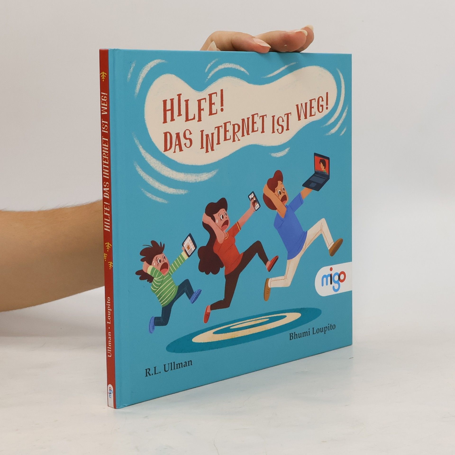 R. L. Ullman Hilfe! Das Internet ist weg!