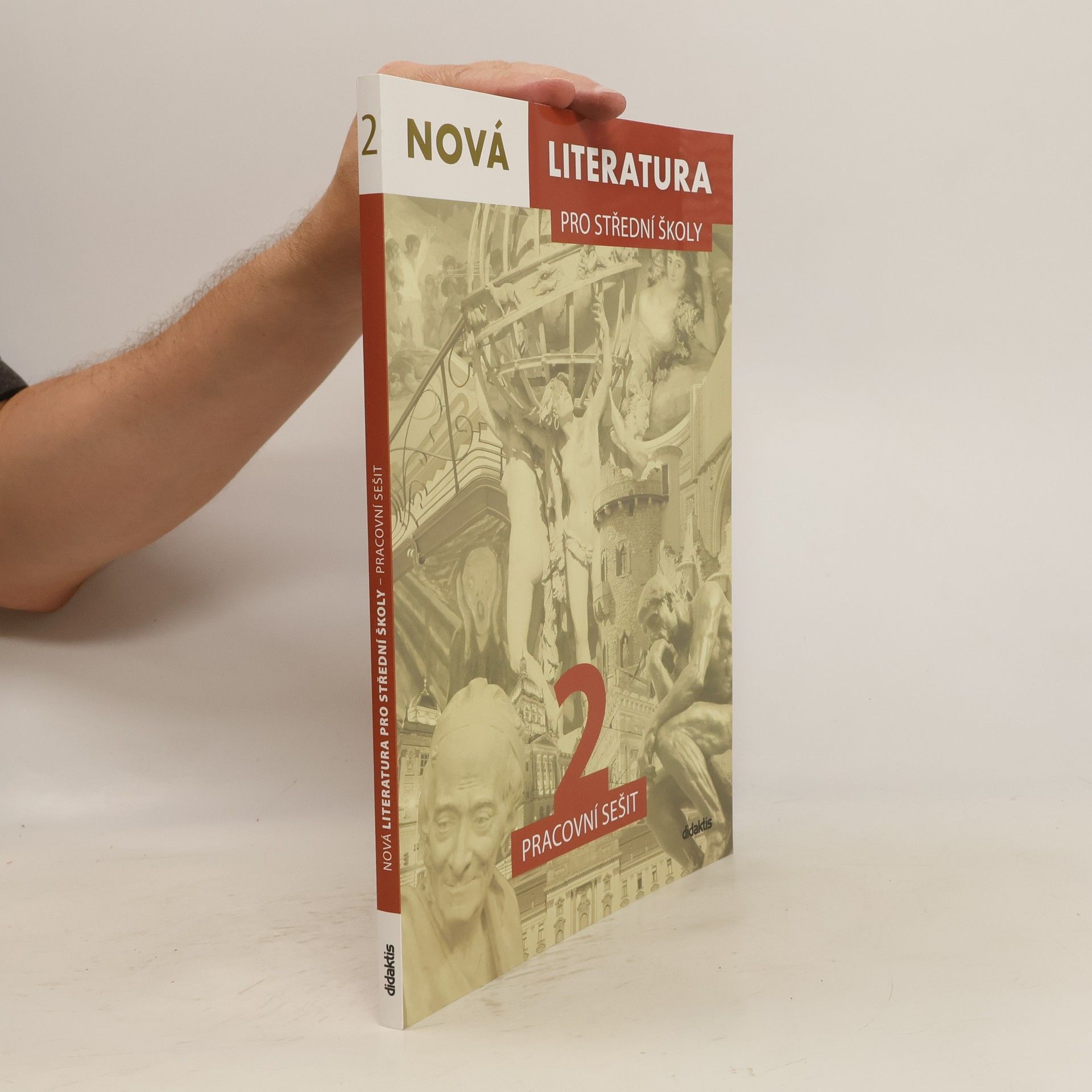 Jolana Fišarová Nová literatura 2 pro střední školy : pracovní sešit