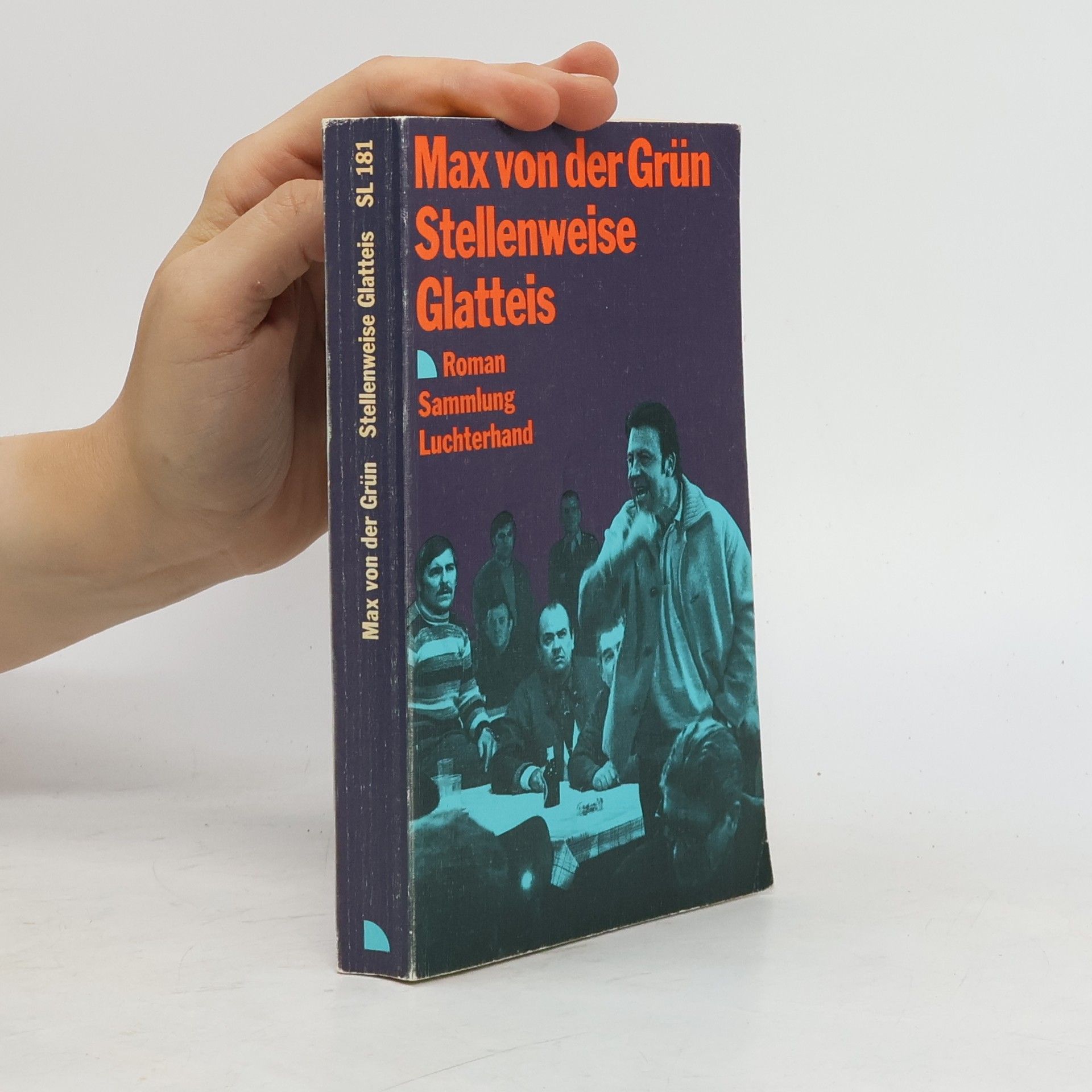 Max von der Grün Stellenweise Glatteis