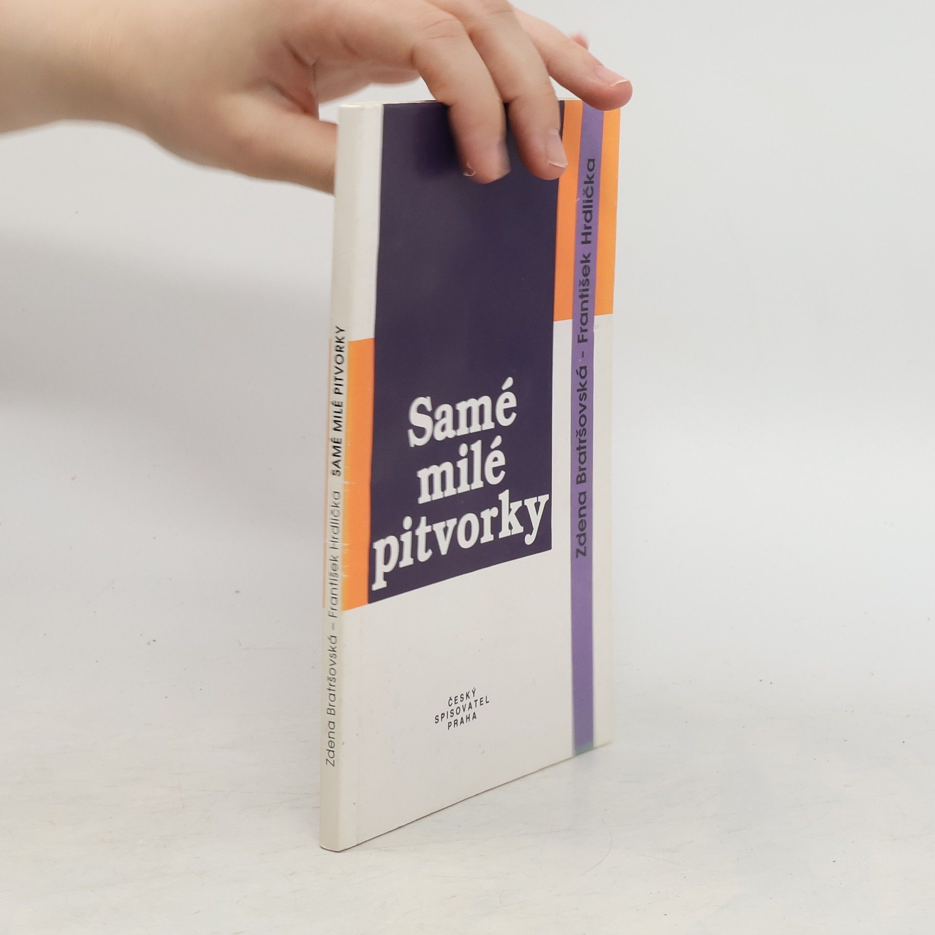 Zdena Bratršovská Samé milé pitvorky