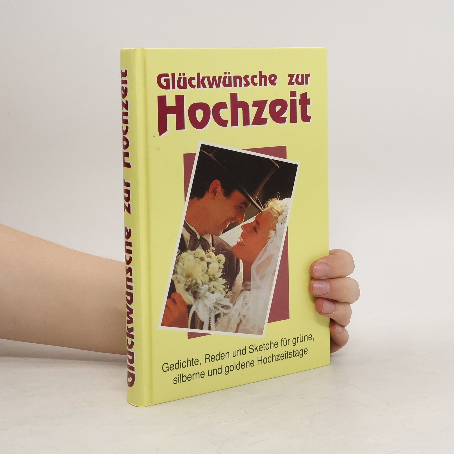 Collectif d'auteurs Glückwünsche zur Hochzeit