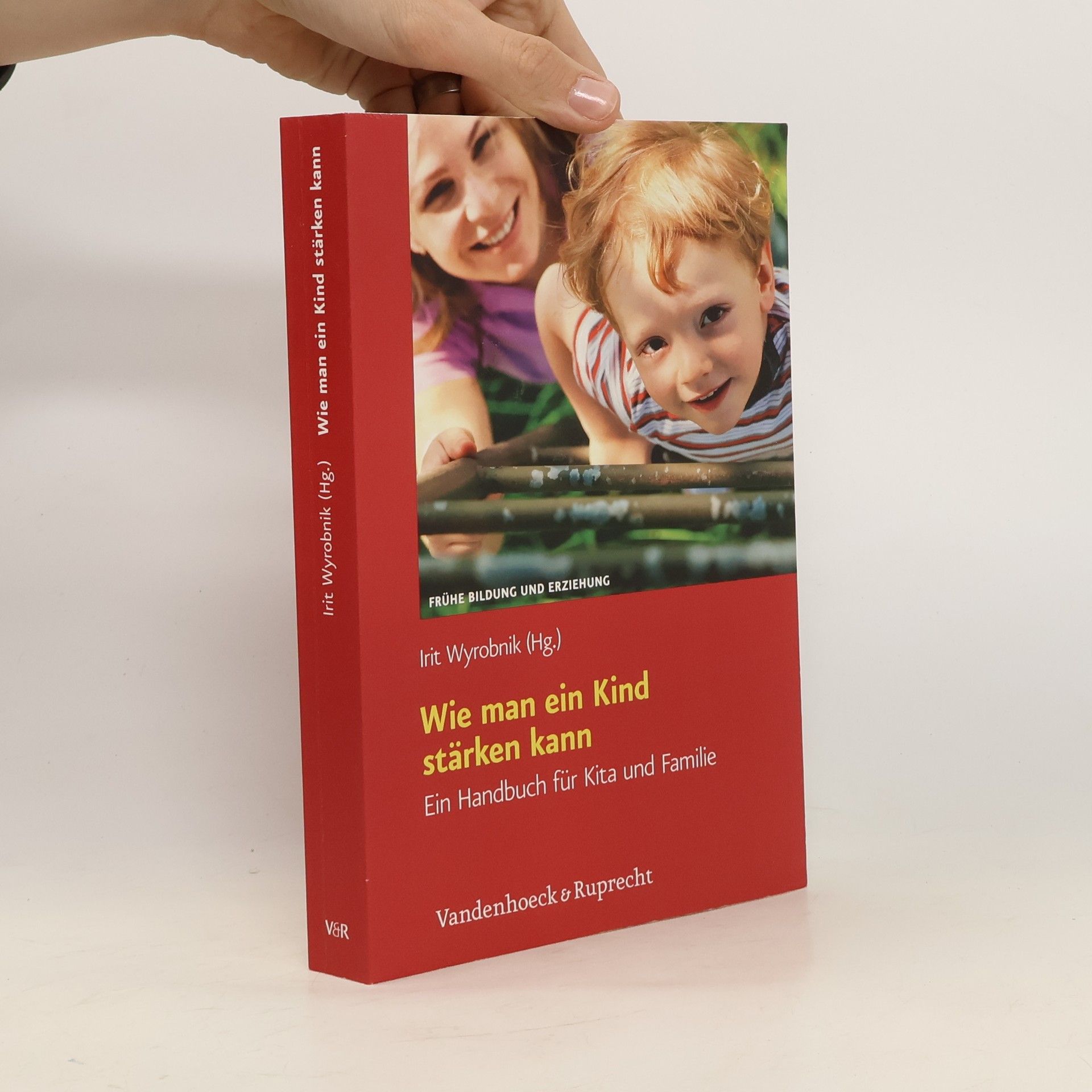 Irit Wyrobnik Wie man ein Kind stärken kann